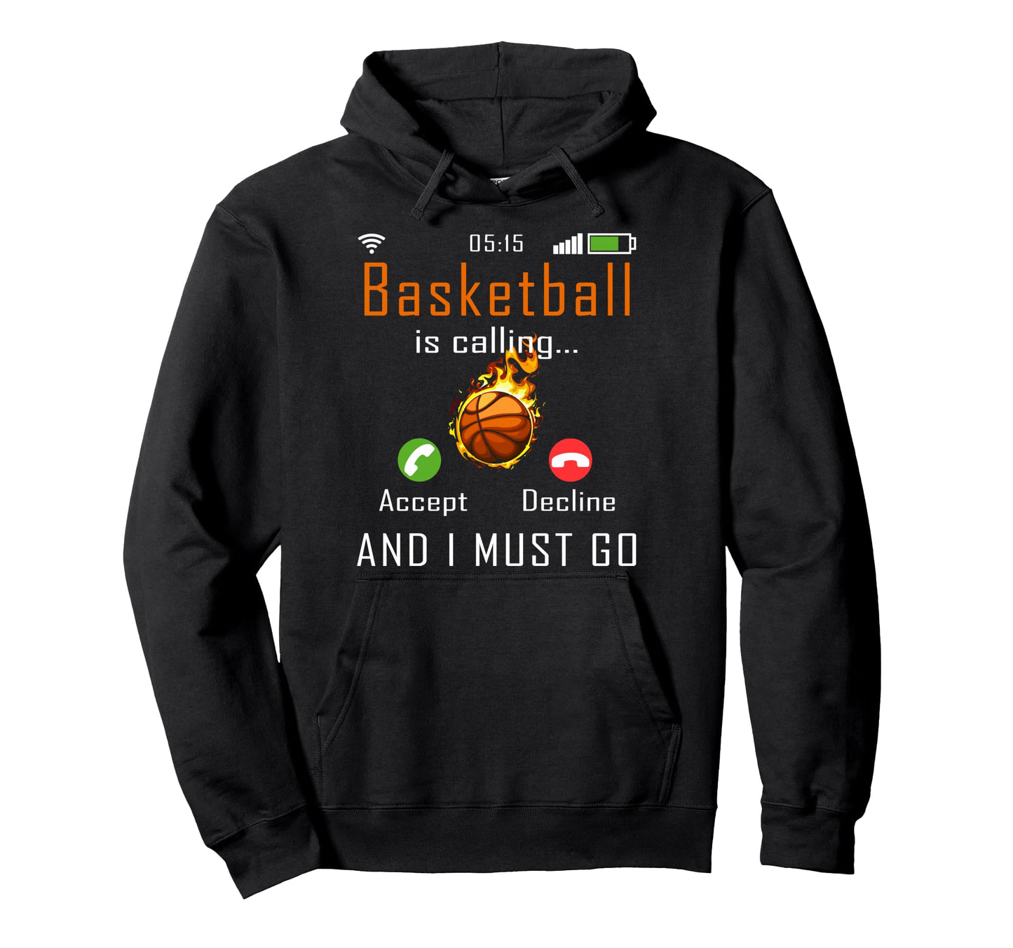 Basketball Is Calling Funny Tees Hoodie - Trendy Graphic for Adults - T-Shirt, Sweatshirt, Hoodie