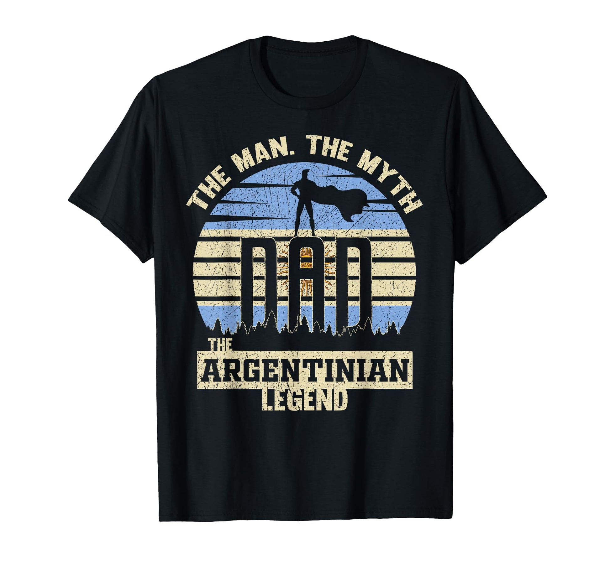 Myth Argentinian Legend Dad T-Shirt - Graphic Print for Adults - T-Shirt, Sweatshirt, Hoodie