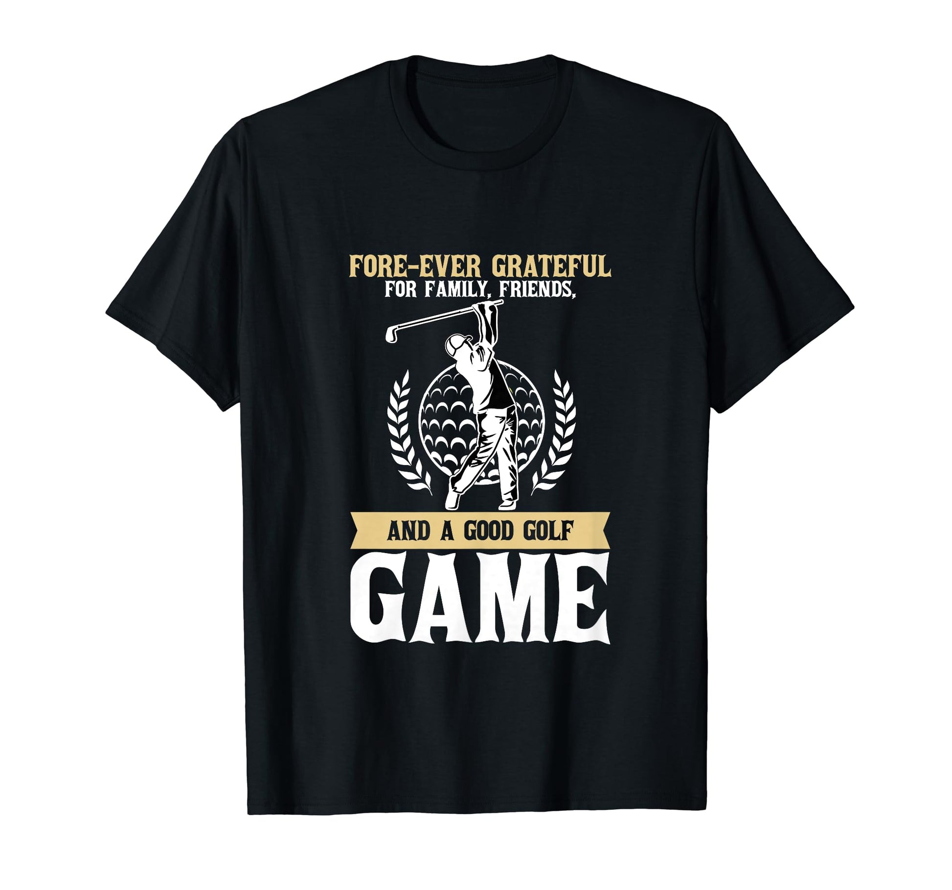 Forever Grateful Family Friends And T-Shirt - Casual Everyday Wear Unisex - T-Shirt, Sweatshirt, Hoodie