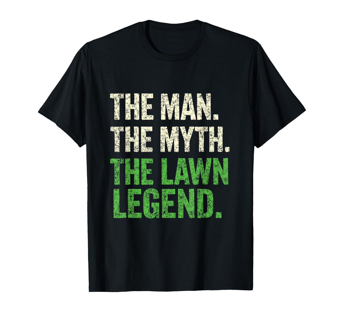 Funny Lawn Legend Dad Gardening Meme T-Shirt - Novelty Apparel Unisex - T-Shirt, Sweatshirt, Hoodie
