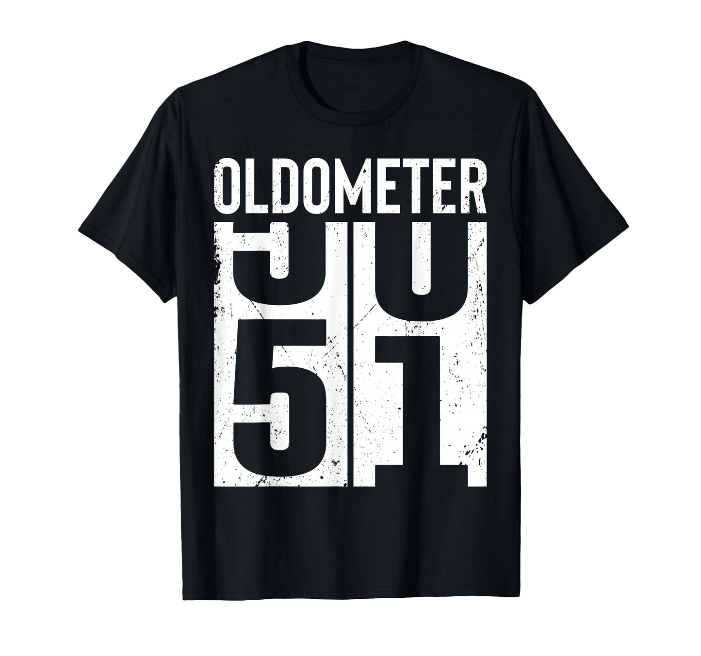 Funny 51 Years Old 51St Birthday T-Shirt - Casual Everyday Wear Unisex - T-Shirt, Sweatshirt, Hoodie