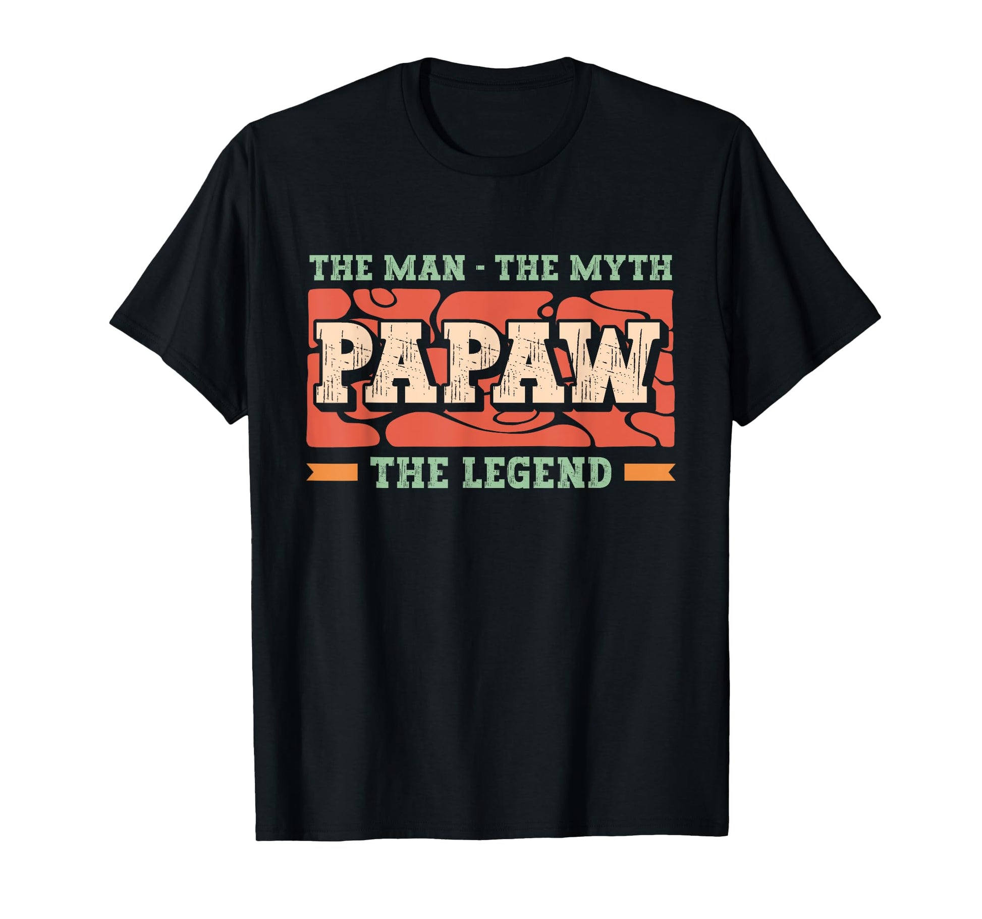 Papaw Myth Legend Dad Grandpa T-Shirt - Graphic Print for Adults - T-Shirt, Sweatshirt, Hoodie