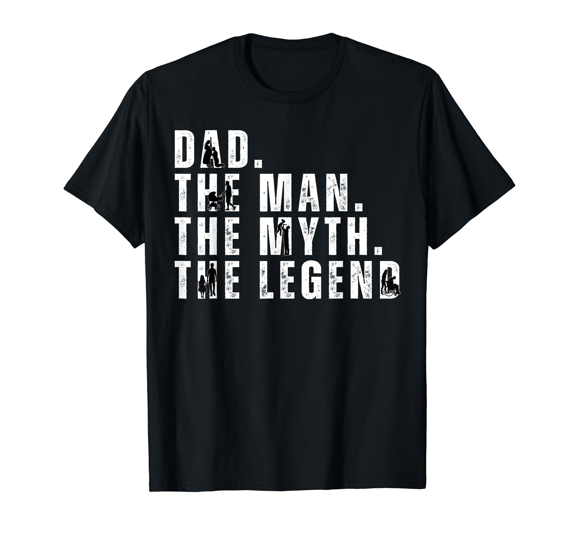 Dad Myth Legend Fathers Day Novelty T-Shirt - Casual Everyday Wear Unisex - T-Shirt, Sweatshirt, Hoodie