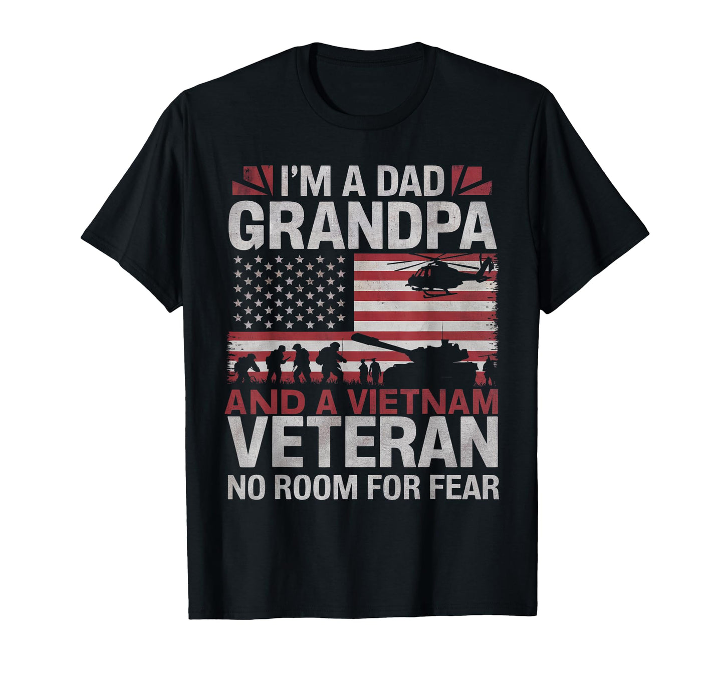 Im Dad Grandpa And Vietnam Veteran No Room T-Shirt - Unique Graphic Unisex - T-Shirt, Sweatshirt, Hoodie