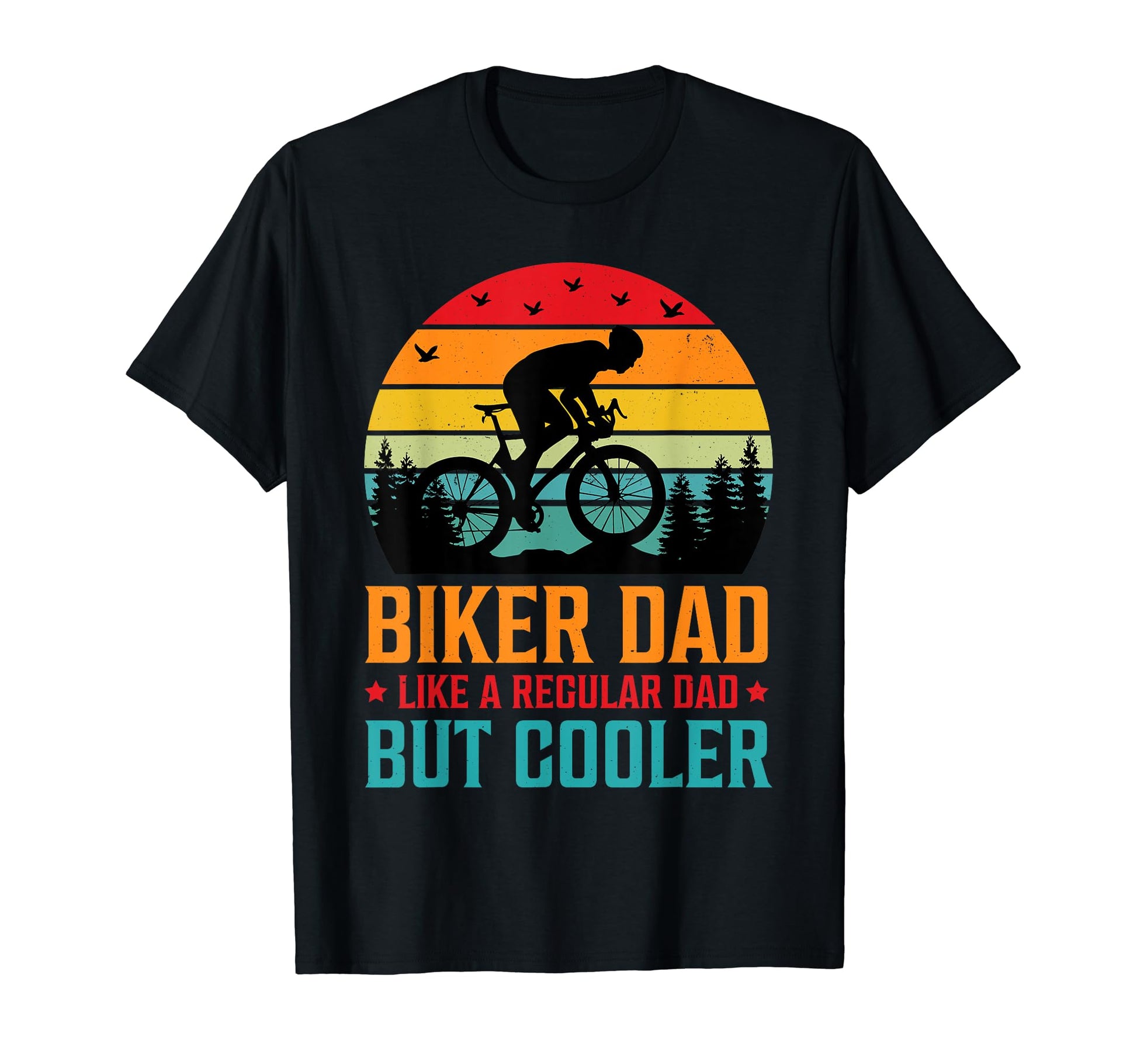 Biker Dad Like Regular Dad But Cooler T-Shirt - Trendy Graphic Men Women - T-Shirt, Sweatshirt, Hoodie
