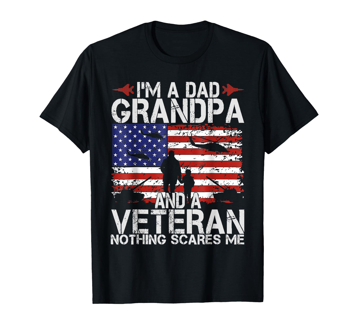 Im Dad Grandpa And Veteran Fathers Day T-Shirt - Aesthetic Graphic Unisex - T-Shirt, Sweatshirt, Hoodie