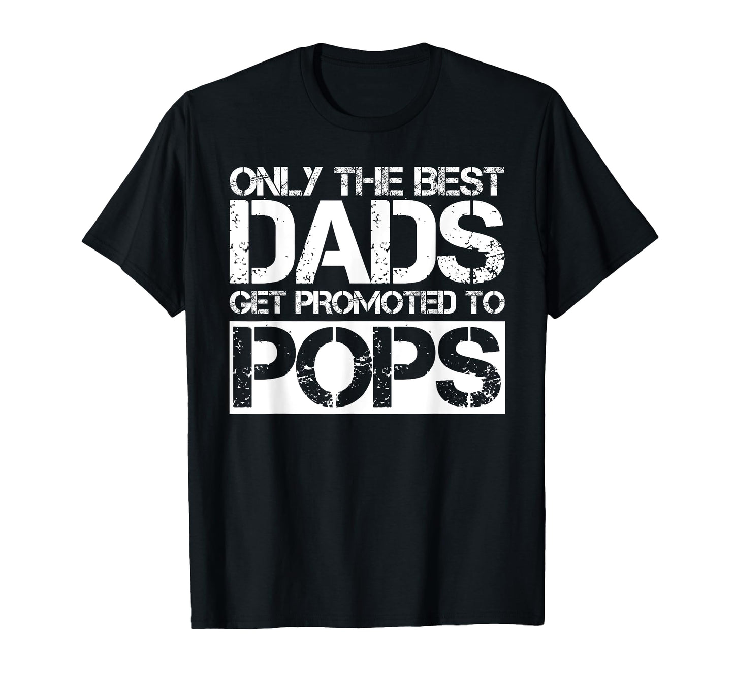Great Dads Get Promoted To Pops Gift T-Shirt - Minimalist Print for Adults - T-Shirt, Sweatshirt, Hoodie