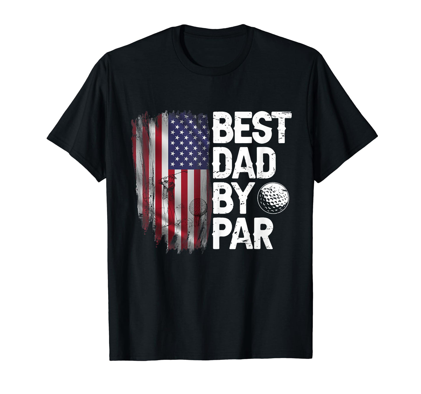 Mens Best Dad Par Golf Lover American T-Shirt - Minimalist Print Unisex - T-Shirt, Sweatshirt, Hoodie