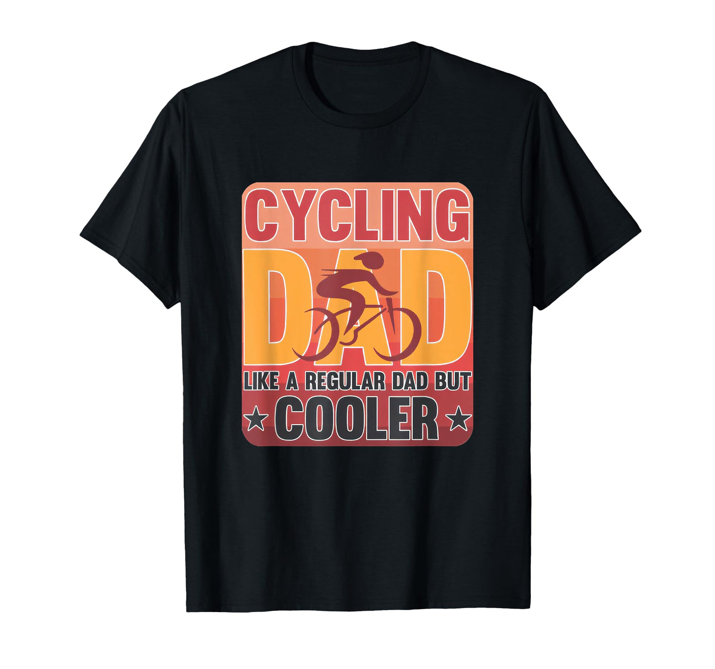 Cycling Dad Bicycle Cyclist Fathers Day T-Shirt - Unique Graphic for Adults - T-Shirt, Sweatshirt, Hoodie