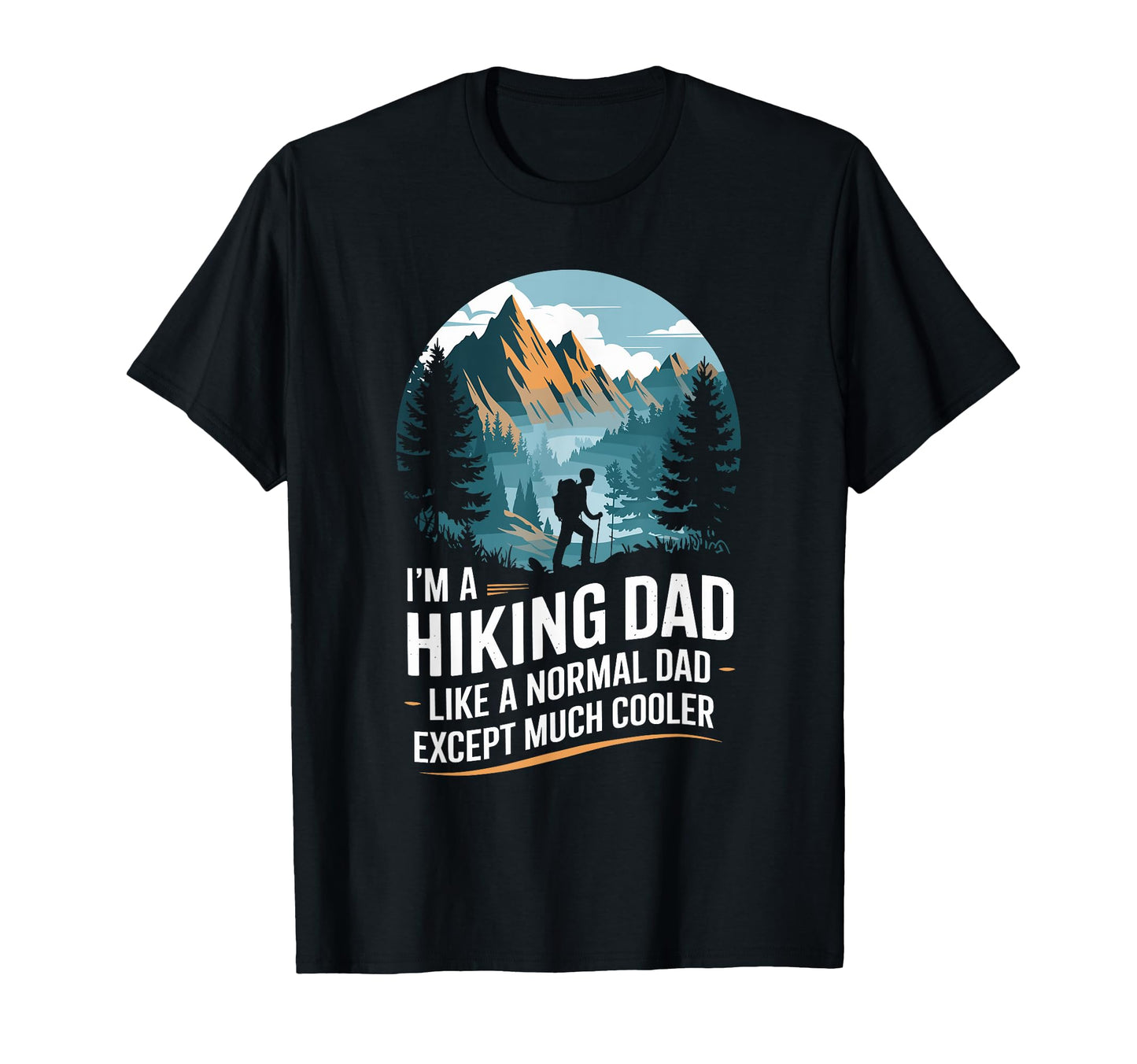 Hiking Dad Trekking Outdoor T-Shirt - Aesthetic Graphic for Adults - T-Shirt, Sweatshirt, Hoodie