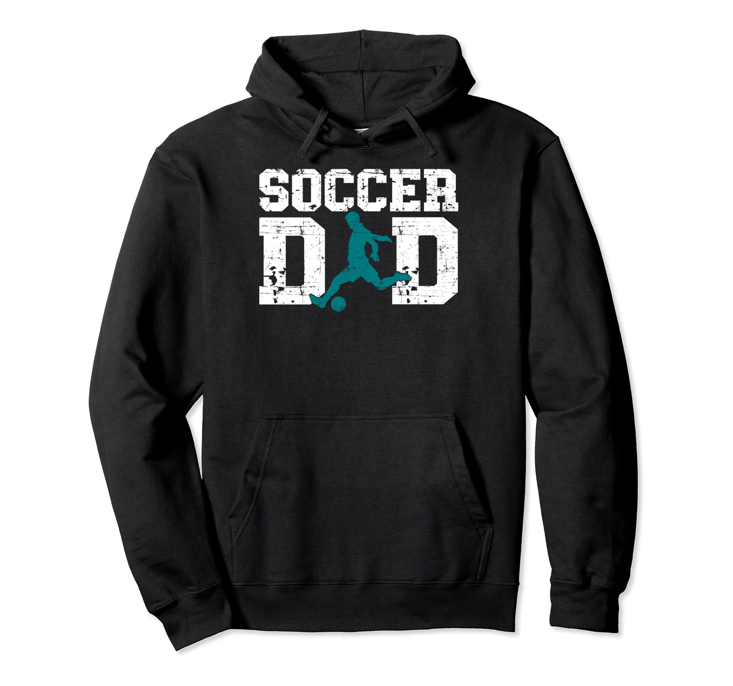 Soccer Dad Fathers Day Father Soccer Hoodie - Streetwear Style for Adults - T-Shirt, Sweatshirt, Hoodie