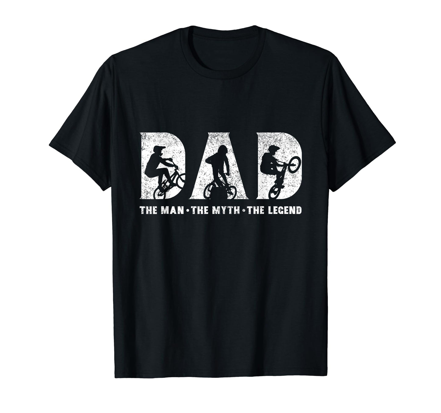 Bmx Dad Myth Legend Fathers Day T-Shirt - Fun Novelty Design Men Women - T-Shirt, Sweatshirt, Hoodie