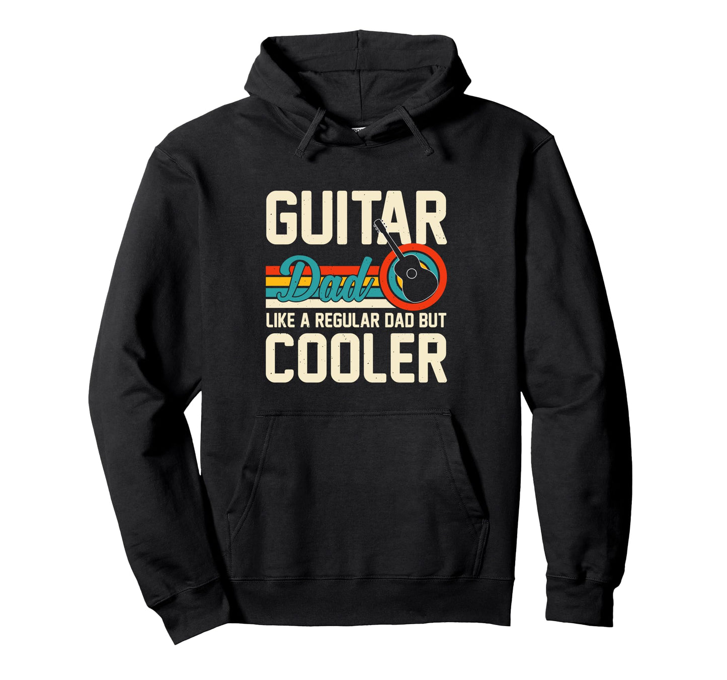 Fathers Day Guitar Dad Like Regular Dad Hoodie - Unique Graphic for Adults - T-Shirt, Sweatshirt, Hoodie