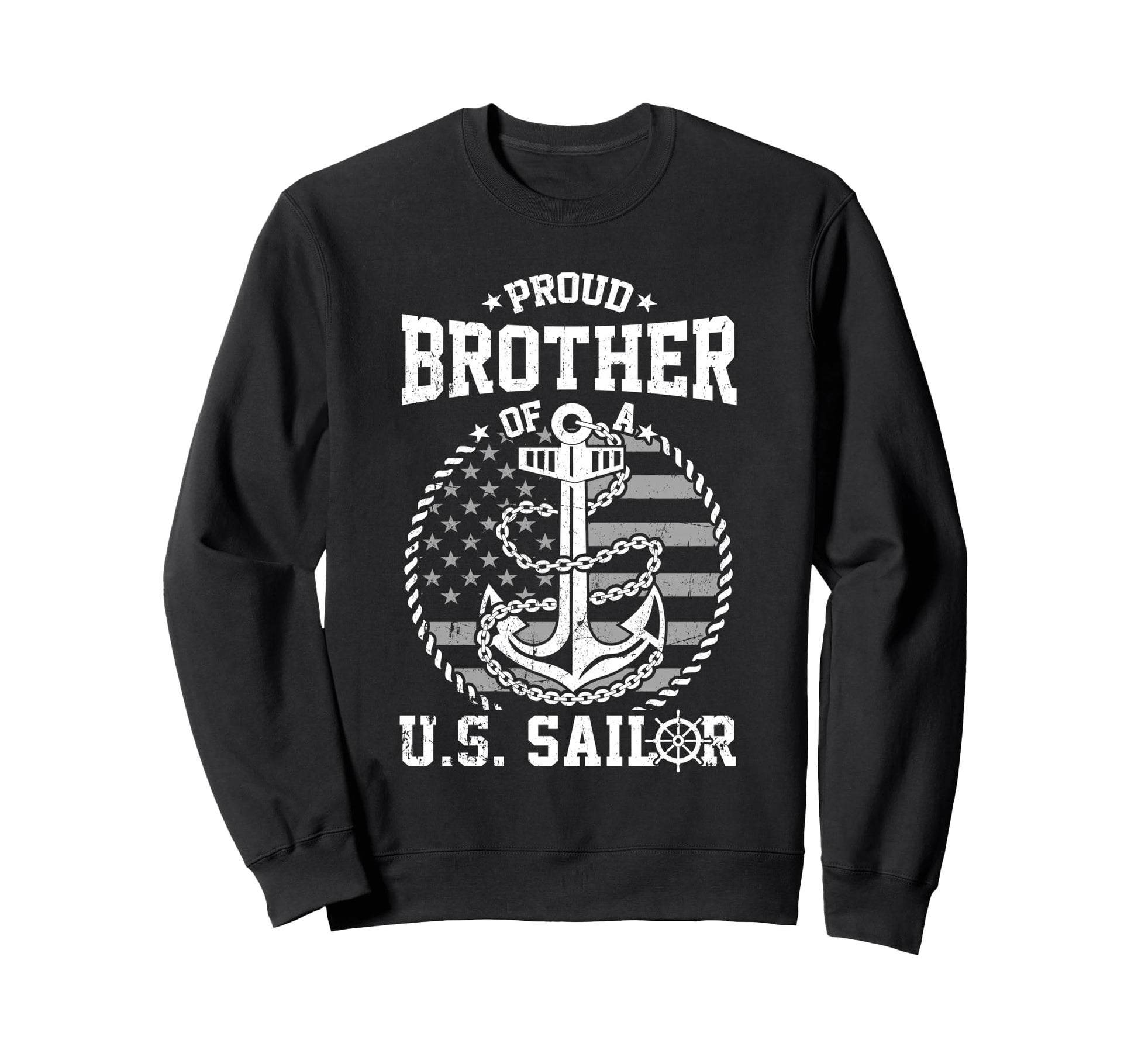 Proud Brother Us Sailor Anchor Flag Usa Sweatshirt - Trendy Graphic Unisex - T-Shirt, Sweatshirt, Hoodie