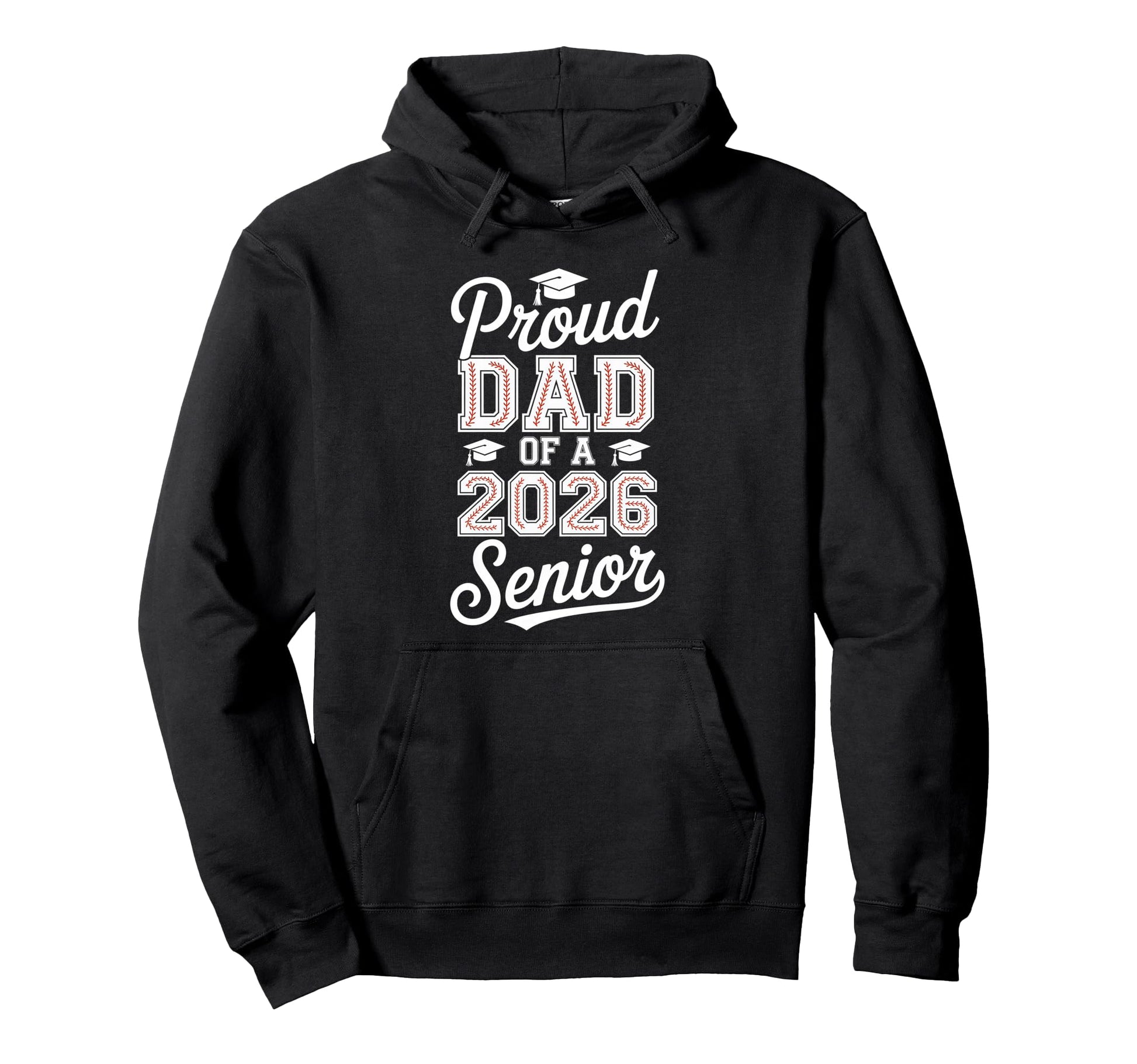 Proud Dad 2026 Senior Baseball Hoodie - Aesthetic Graphic for Adults - T-Shirt, Sweatshirt, Hoodie