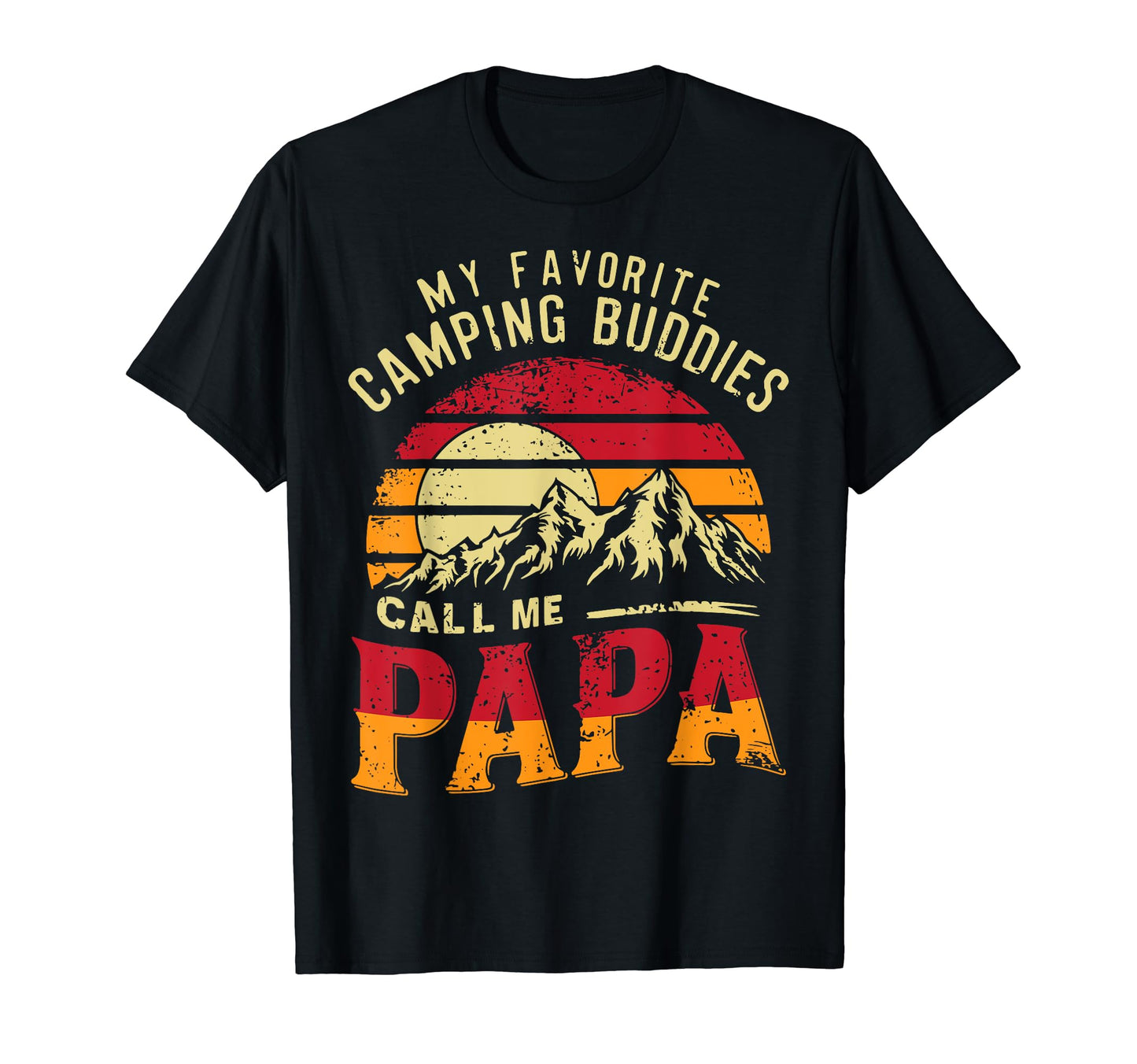 Camping Papa Novelty Funny Dad Grandpa T-Shirt - Graphic Print Men Women - T-Shirt, Sweatshirt, Hoodie