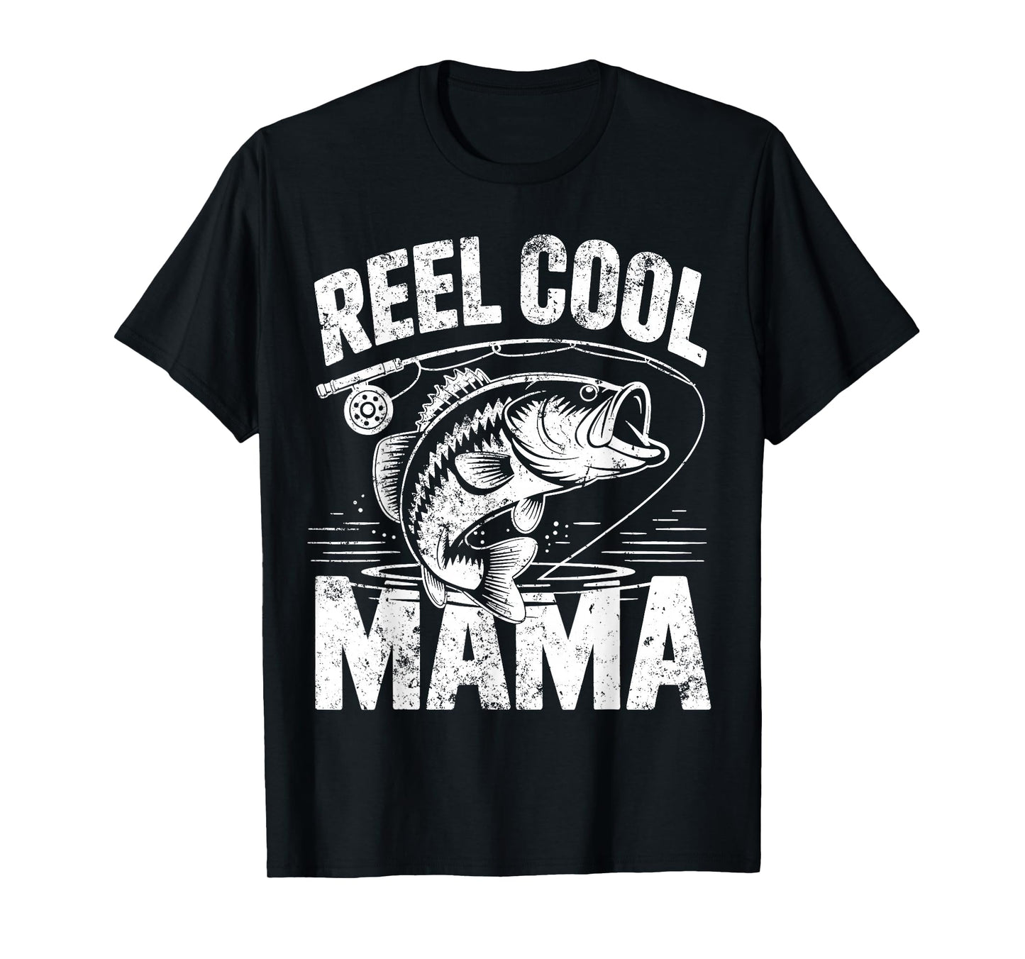 Reel Mama Fishing Mom Gifts Mothers T-Shirt - Fun Novelty Design Men Women - T-Shirt, Sweatshirt, Hoodie