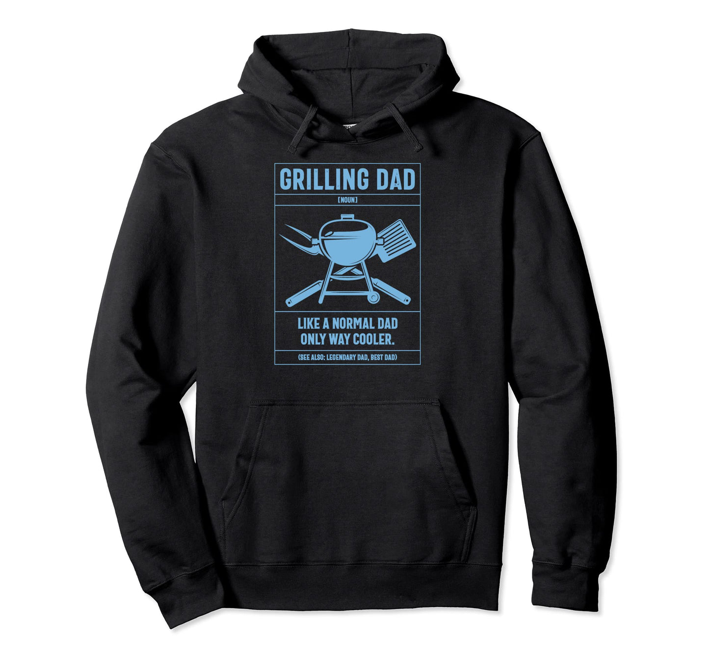 Grilling Dad Definition Like Normal Hoodie - Aesthetic Graphic for Adults - T-Shirt, Sweatshirt, Hoodie