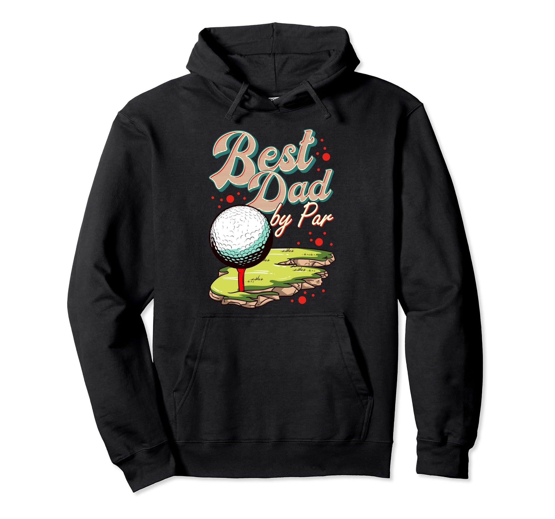 Best Dad Par Golf Golfer Golfing Funny Hoodie - Minimalist Print Men Women - T-Shirt, Sweatshirt, Hoodie