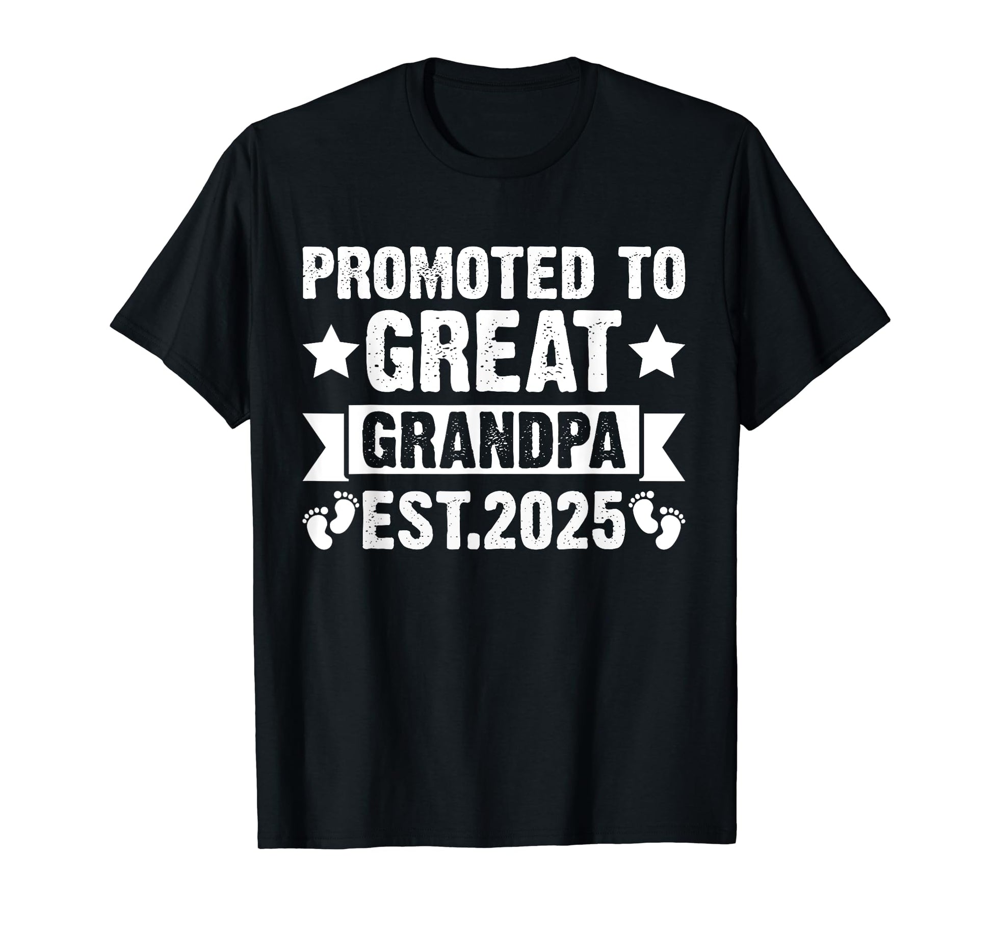 Promoted To Great Grandpa 2025 Soon T-Shirt - Minimalist Print for Adults - T-Shirt, Sweatshirt, Hoodie