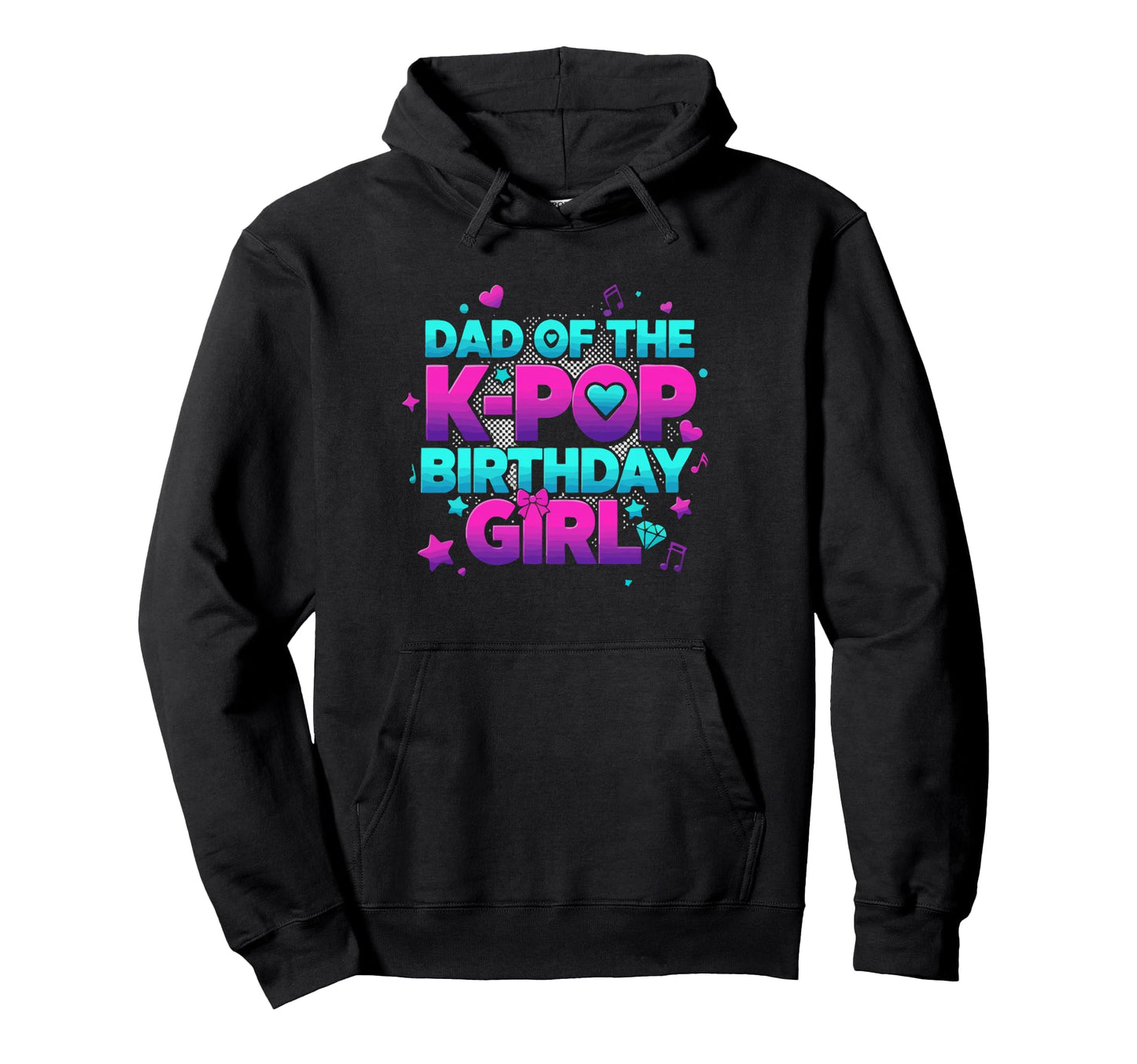 Dad K Pop Birthday Korean Pop Party Hoodie - Aesthetic Graphic for Adults - T-Shirt, Sweatshirt, Hoodie