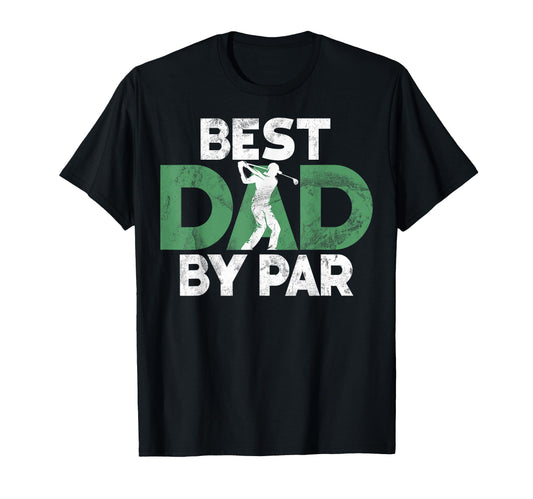 Best Dad Par Golf Dad T-Shirt - Minimalist Print for Adults - T-Shirt, Sweatshirt, Hoodie