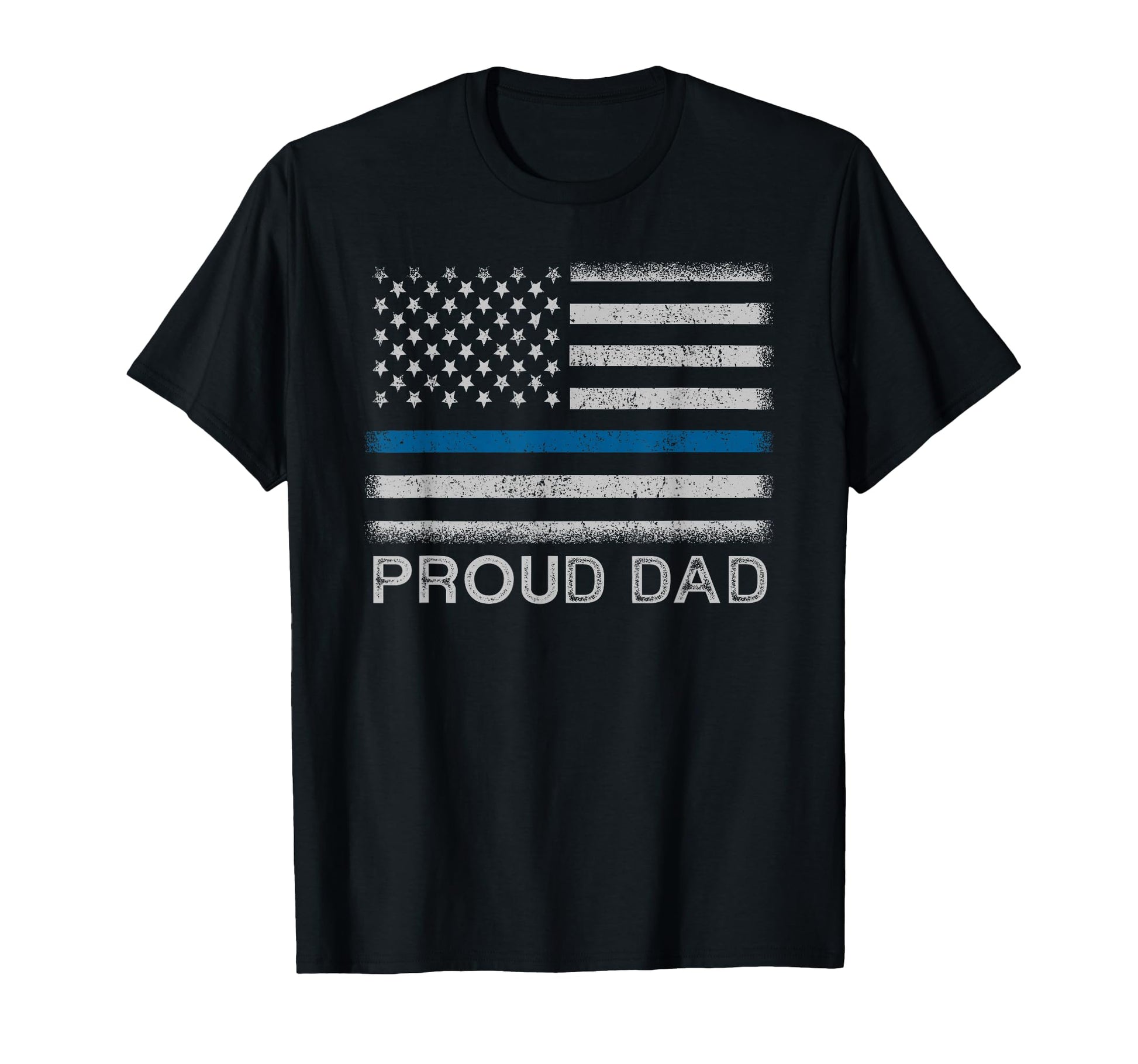 Thin Blue Line Proud Dad Police Family T-Shirt - Novelty Apparel for Adults - T-Shirt, Sweatshirt, Hoodie