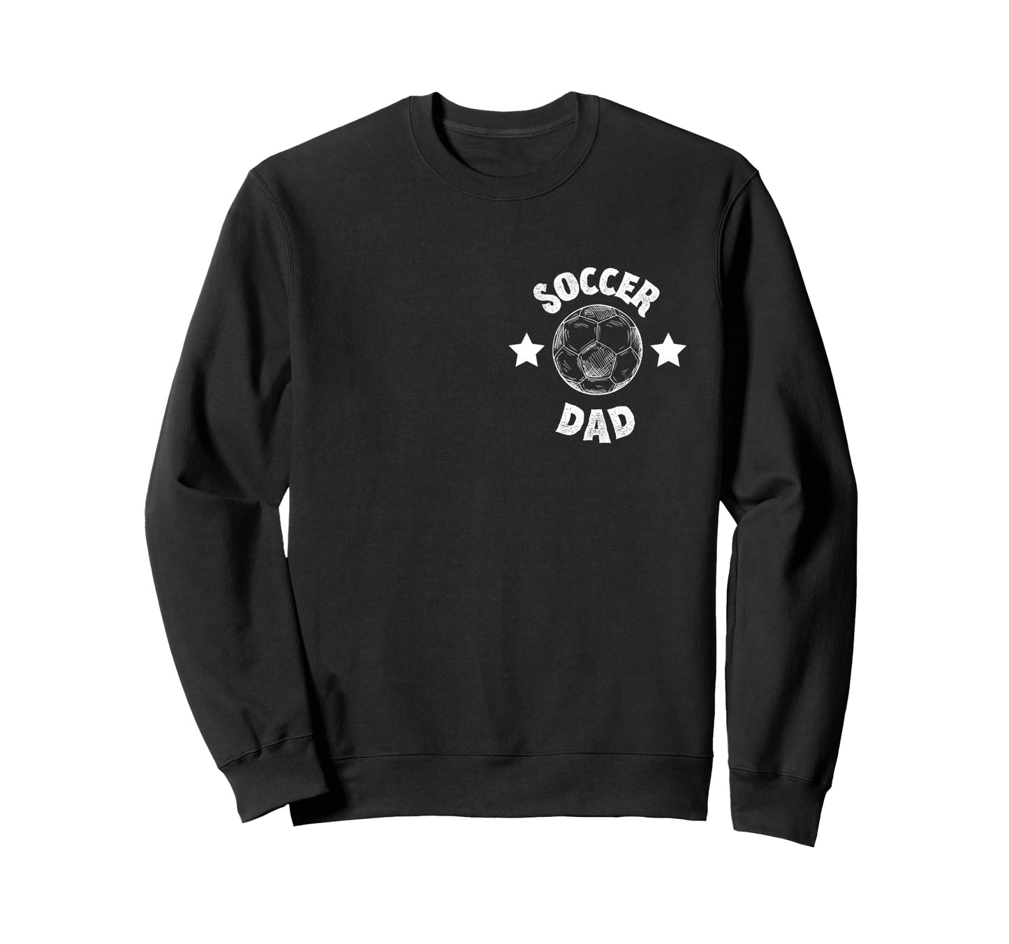 Mens Soccer Dad Family Football Sweatshirt - Novelty Apparel Men Women - T-Shirt, Sweatshirt, Hoodie