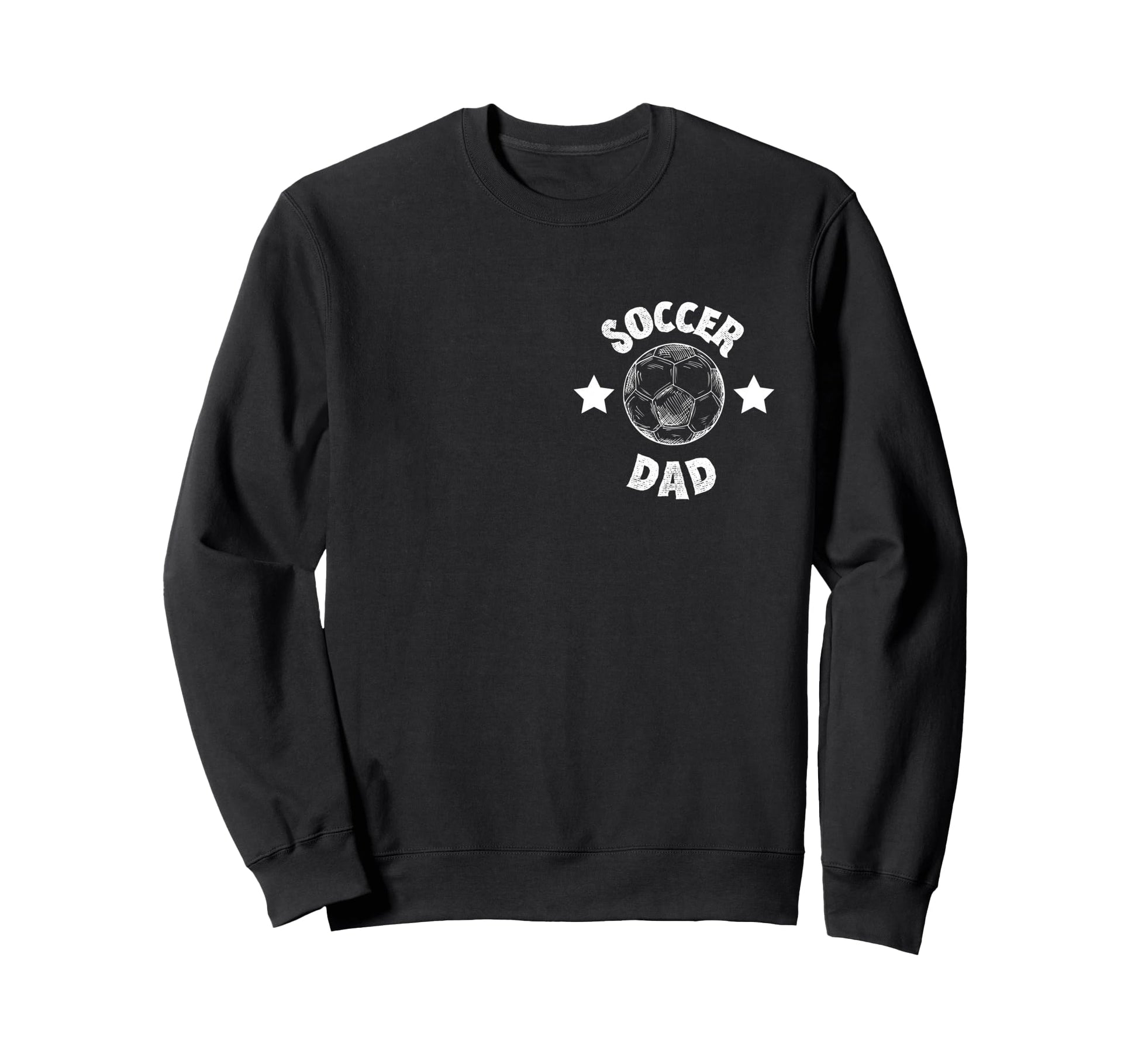 Mens Soccer Dad Family Football Sweatshirt - Novelty Apparel Men Women - T-Shirt, Sweatshirt, Hoodie