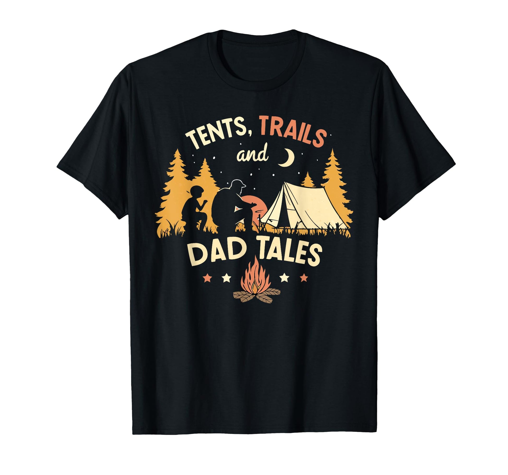 Tents Trails And Dad Tales Family Camping T-Shirt - Unique Graphic Unisex - T-Shirt, Sweatshirt, Hoodie