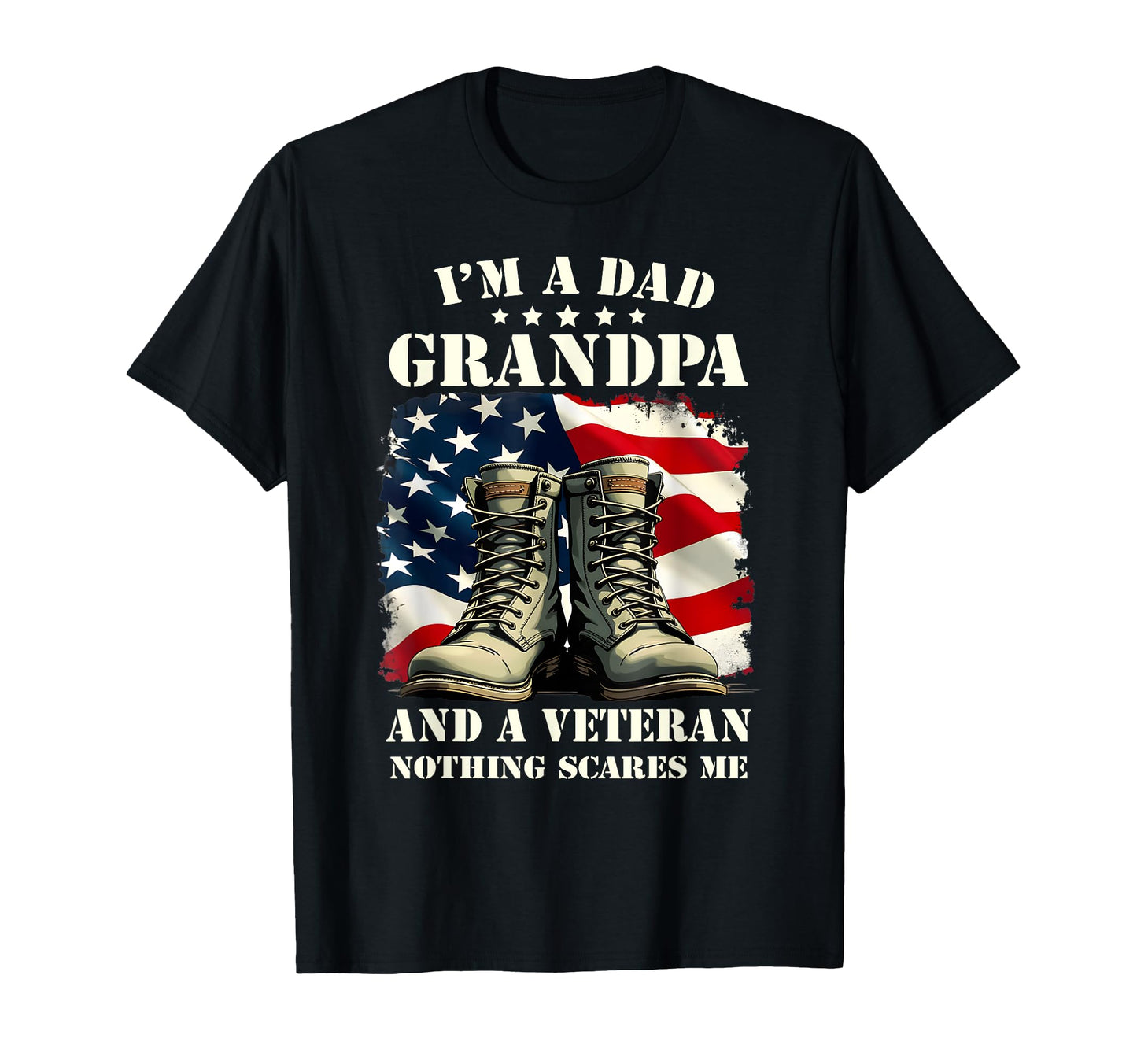 Im Dad Grandpa And Veteran Fathers T-Shirt - Streetwear Style Men Women - T-Shirt, Sweatshirt, Hoodie