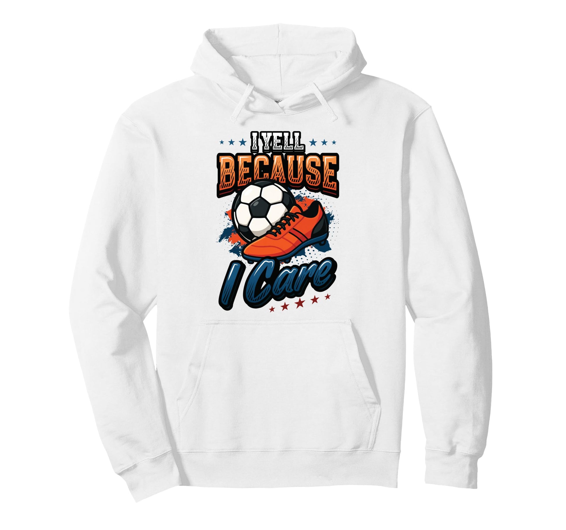 I Yell Because I Care Soccer Dad Hoodie - Aesthetic Graphic Unisex - T-Shirt, Sweatshirt, Hoodie