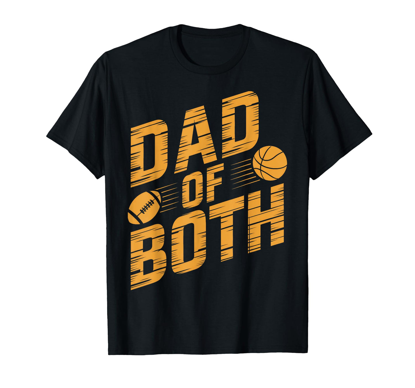 Funny Football Dad Both Football T-Shirt - Casual Everyday Wear for Adults - T-Shirt, Sweatshirt, Hoodie