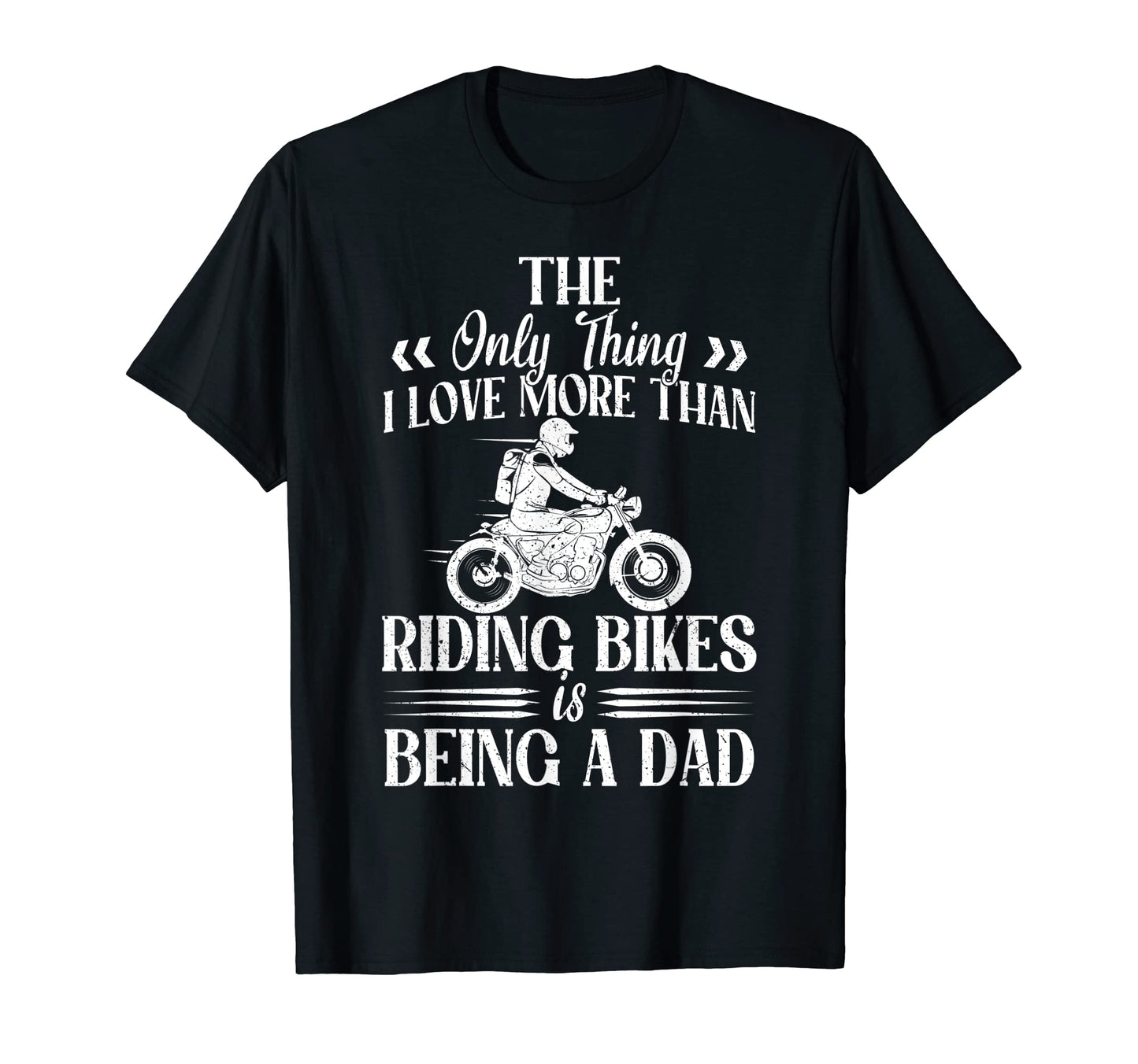 Only Thing I Love More Than Riding Bikes T-Shirt - Minimalist Print Unisex - T-Shirt, Sweatshirt, Hoodie