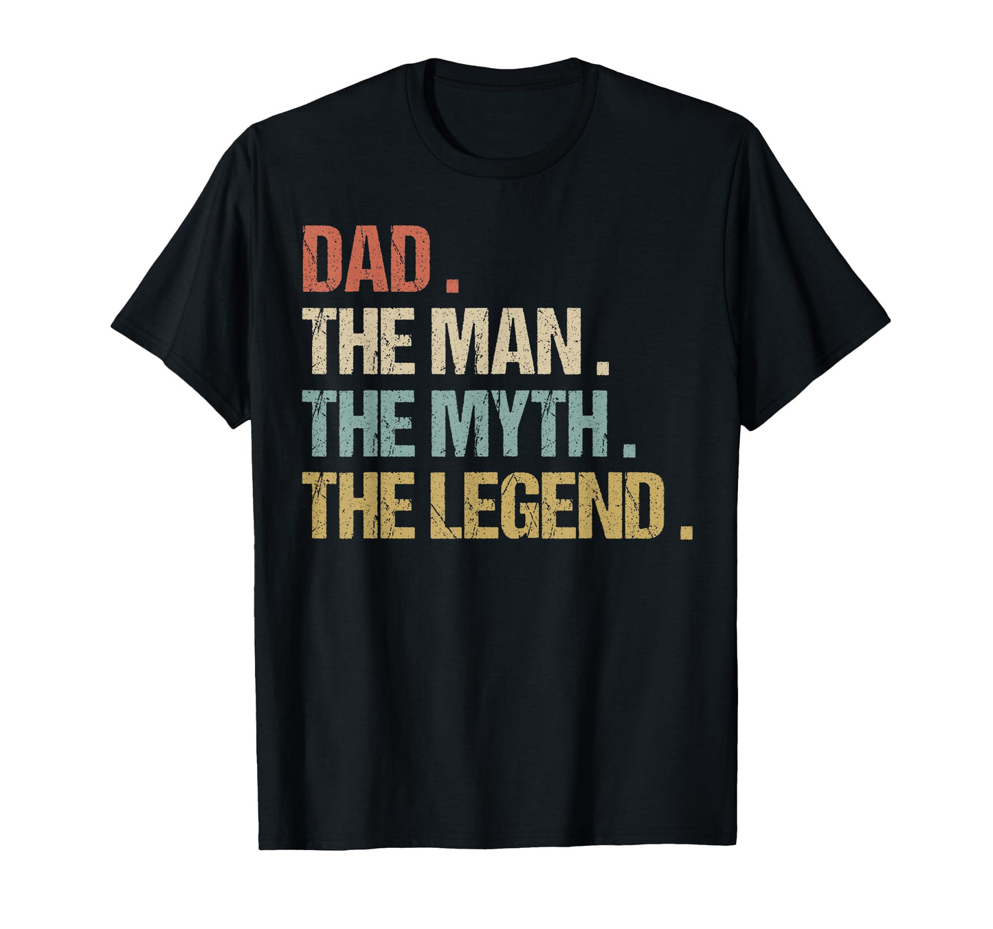 Dad Myth Legend Father Gift T-Shirt - Trendy Graphic Men Women - T-Shirt, Sweatshirt, Hoodie