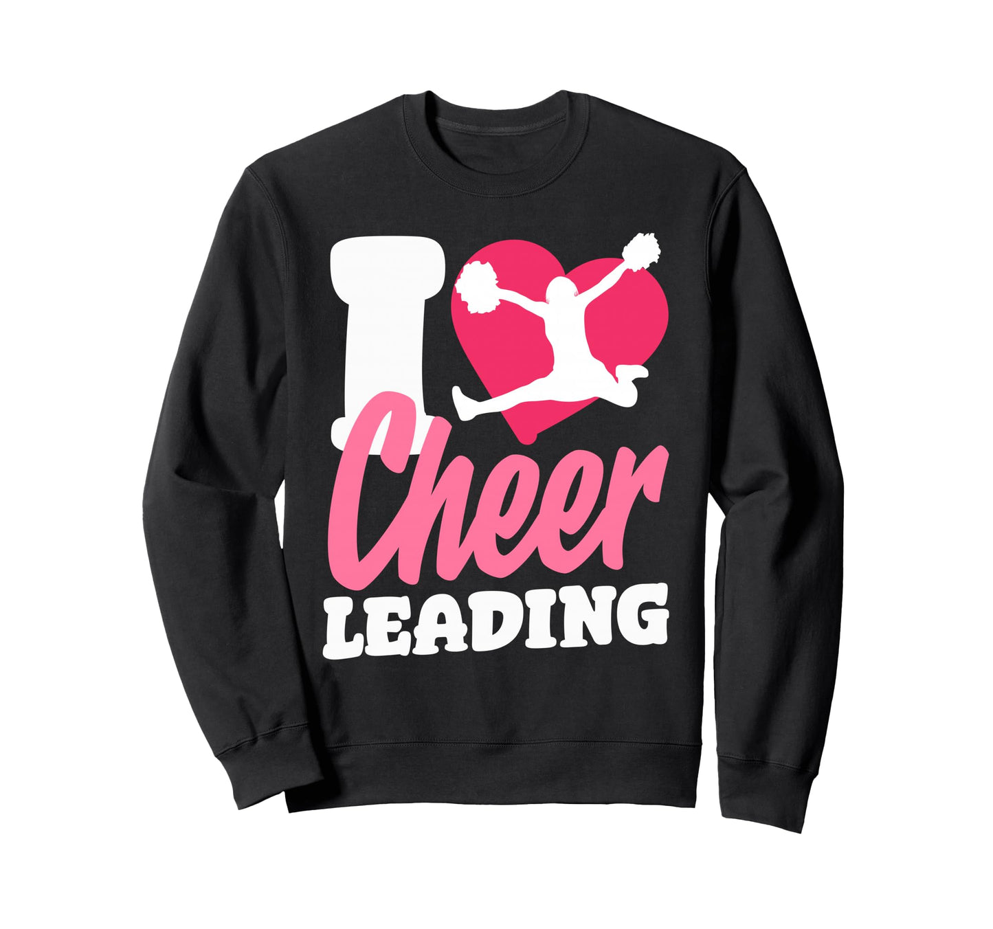 Cheer Cheerleading Heart I Love Sweatshirt - Trendy Graphic Unisex - T-Shirt, Sweatshirt, Hoodie