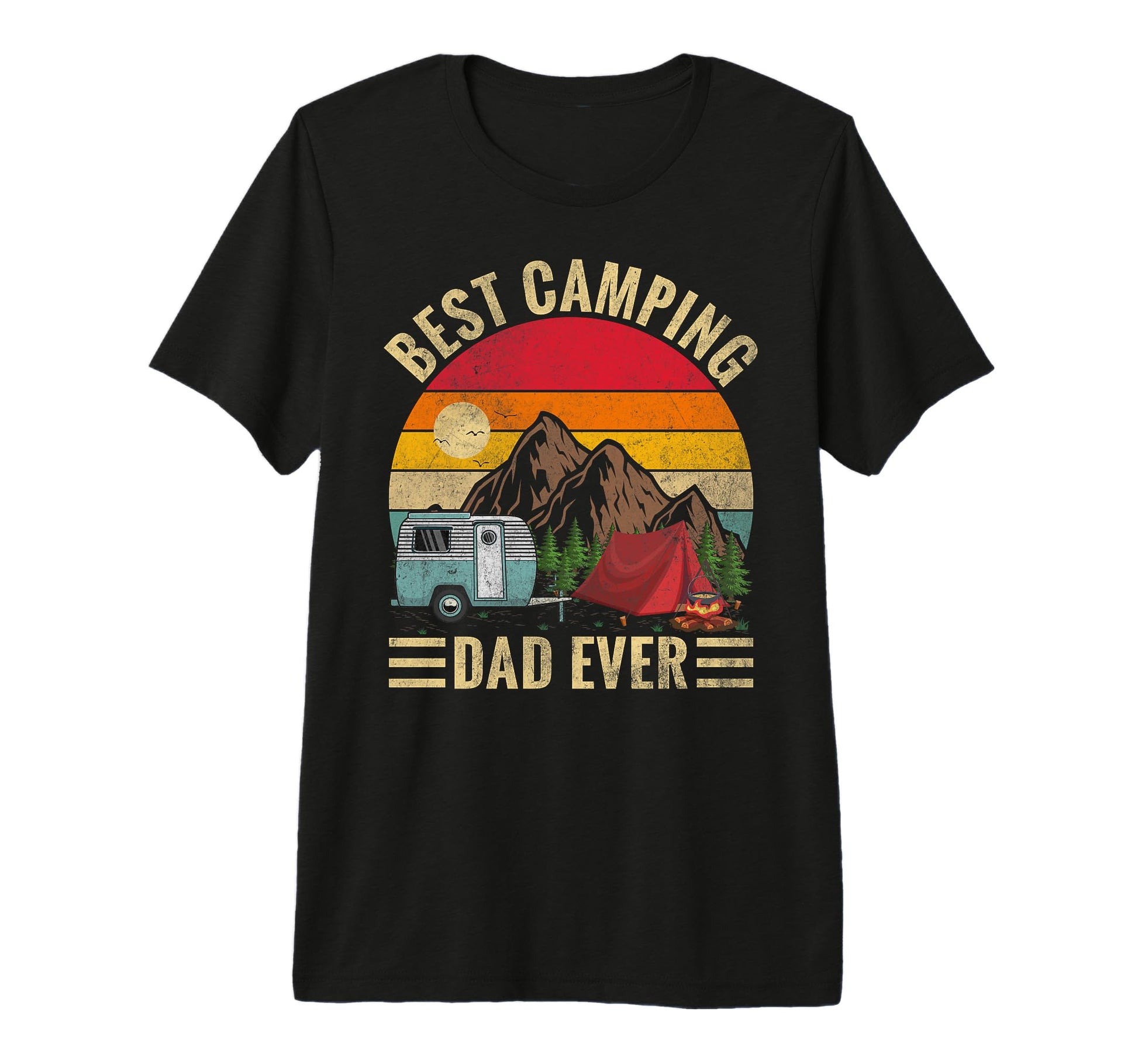 Best Camping Dad Ever Fathers Day T-Shirt - Novelty Apparel Men Women - T-Shirt, Sweatshirt, Hoodie