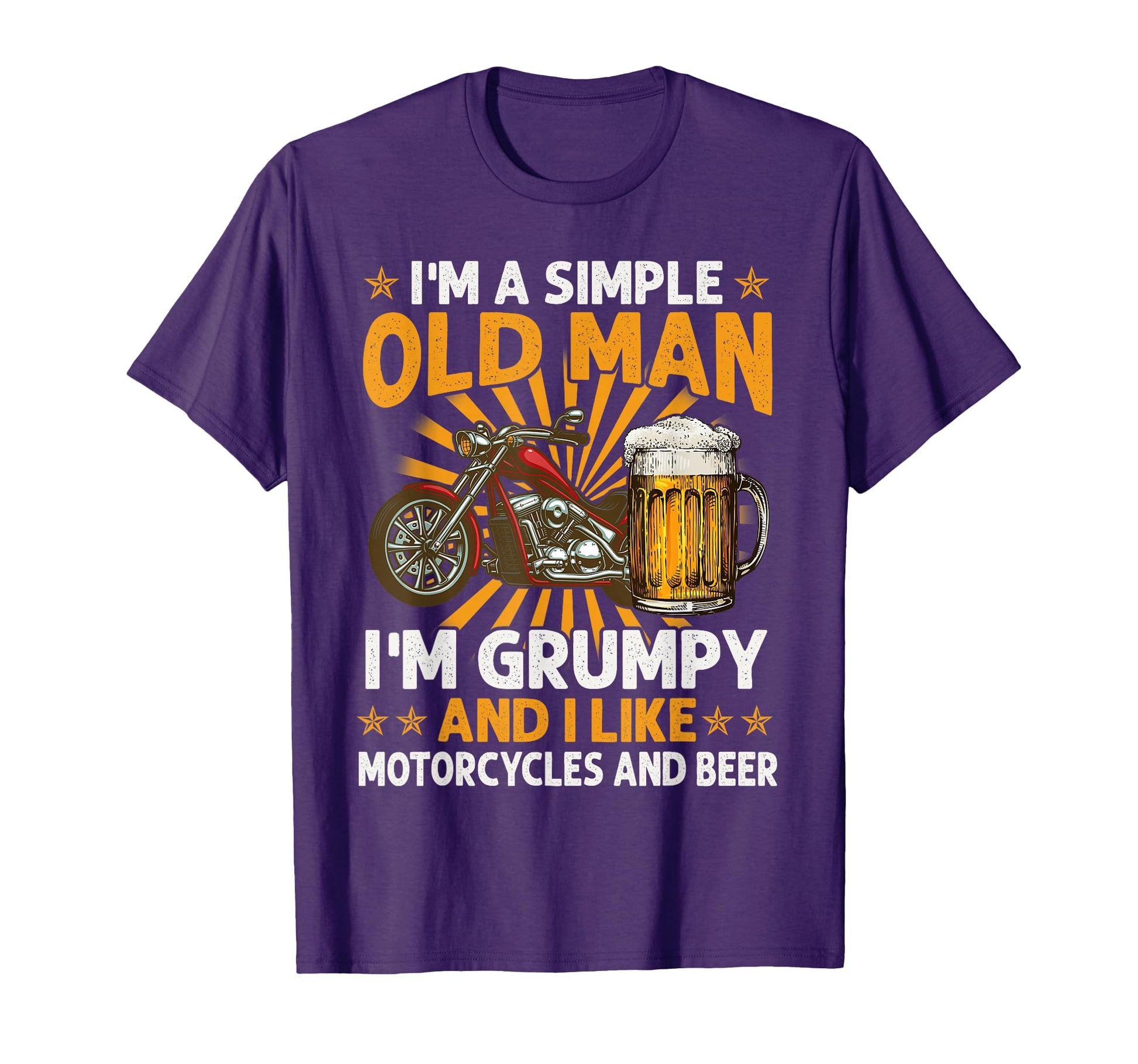 I Am Simple Old Im Grumpy I Like T-Shirt - Trendy Graphic Unisex - T-Shirt, Sweatshirt, Hoodie