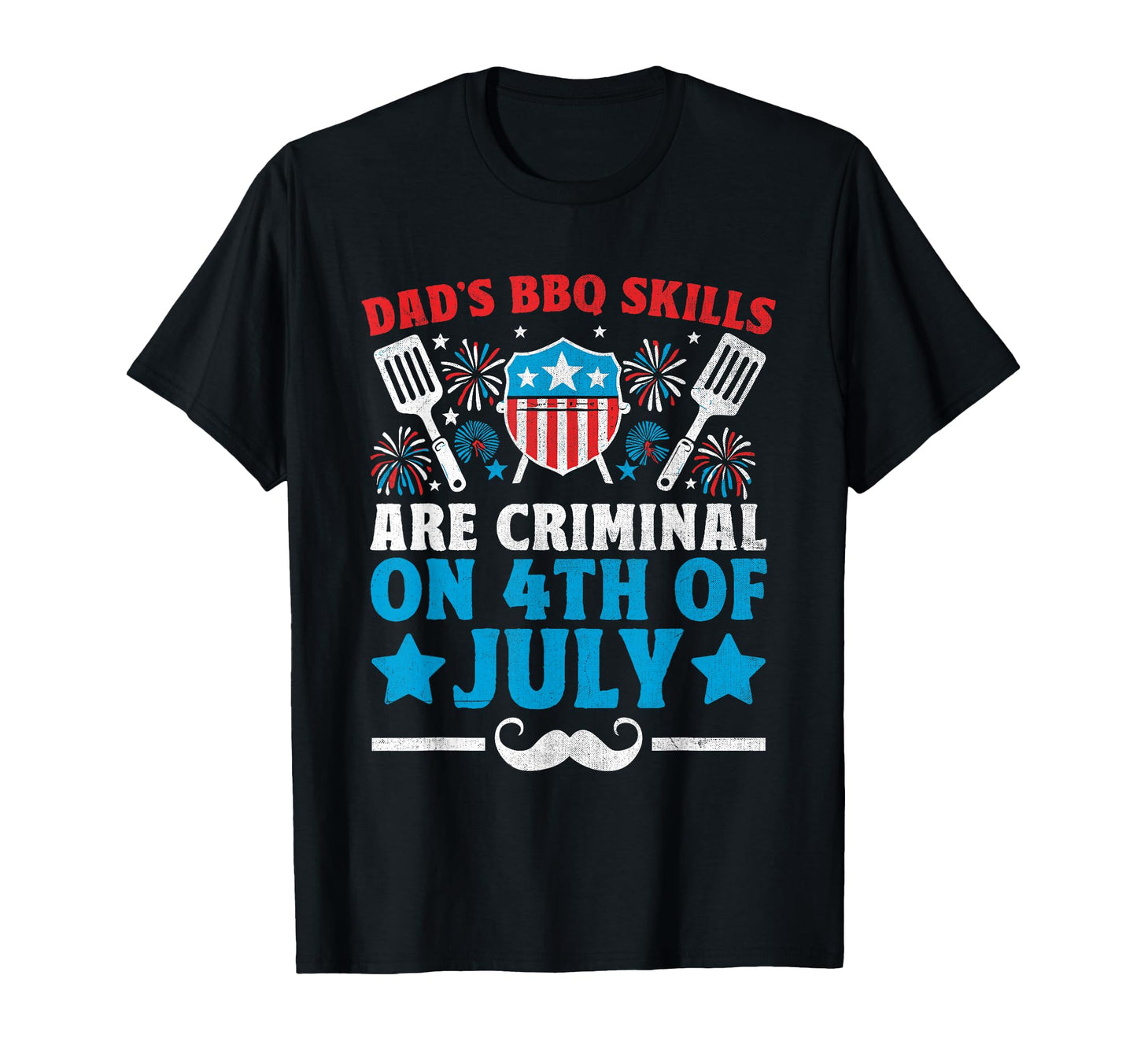Funny Police Dad 4Th July American T-Shirt - Novelty Apparel for Adults - T-Shirt, Sweatshirt, Hoodie