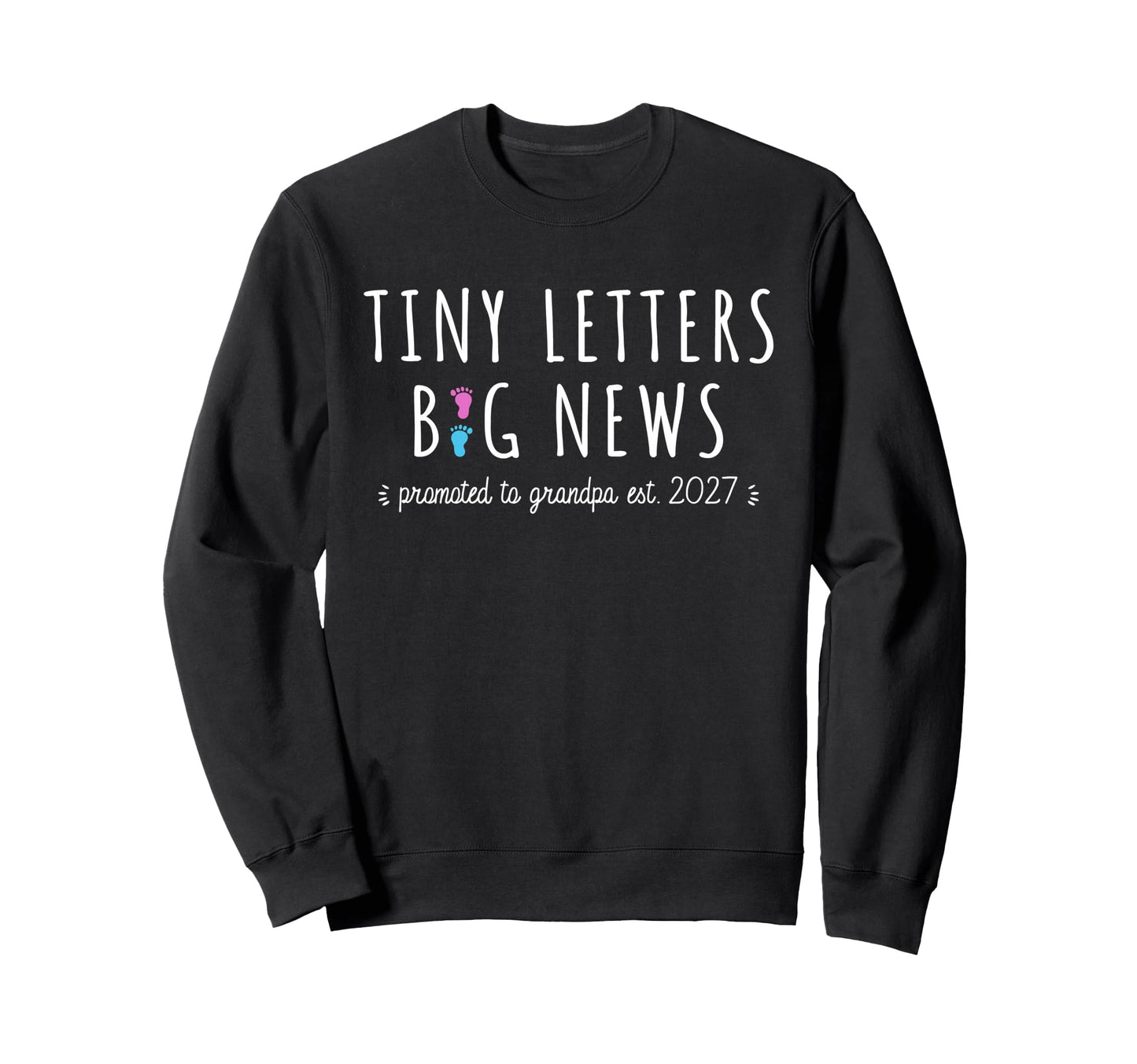 1St Time Grandpa Announcement Sweatshirt - Trendy Graphic for Adults - T-Shirt, Sweatshirt, Hoodie