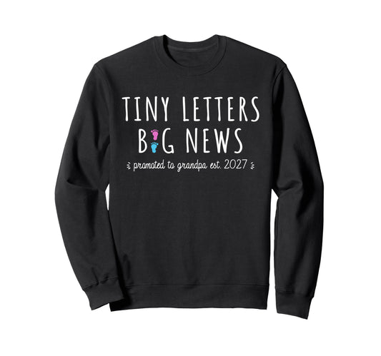1St Time Grandpa Announcement Sweatshirt - Trendy Graphic for Adults - T-Shirt, Sweatshirt, Hoodie