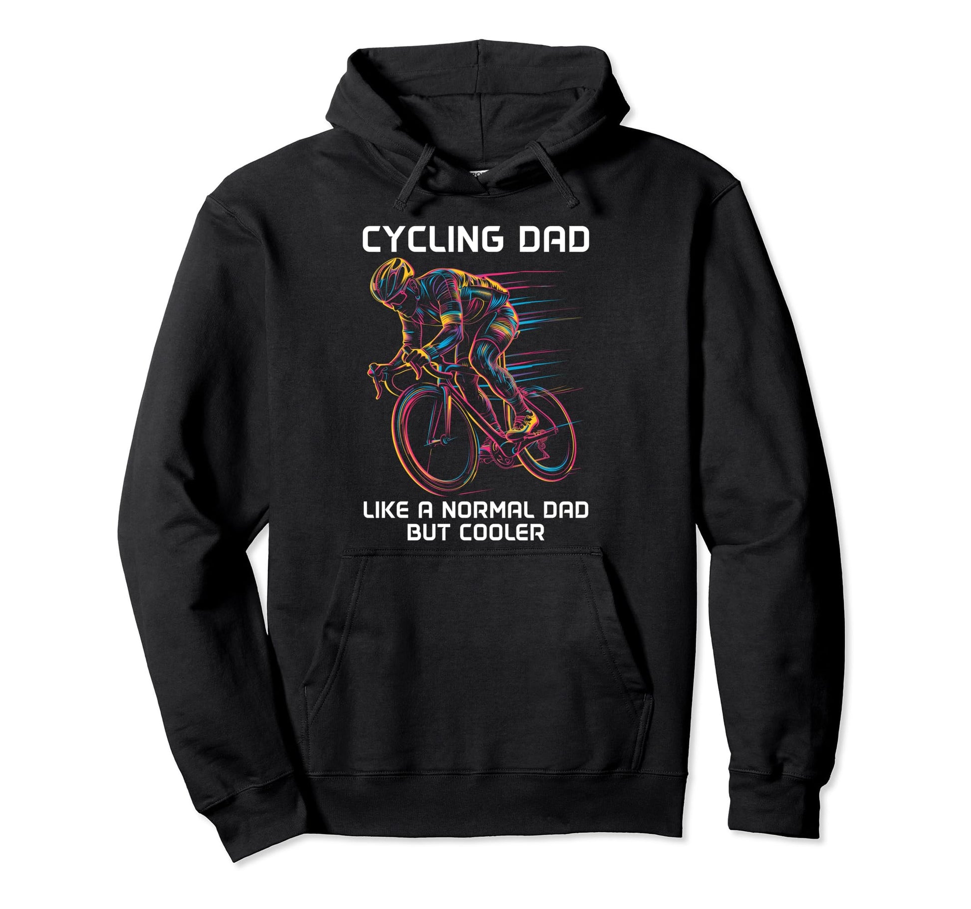 Cycling Dad Like Normal Dad But Cooler Hoodie - Unique Graphic Men Women - T-Shirt, Sweatshirt, Hoodie