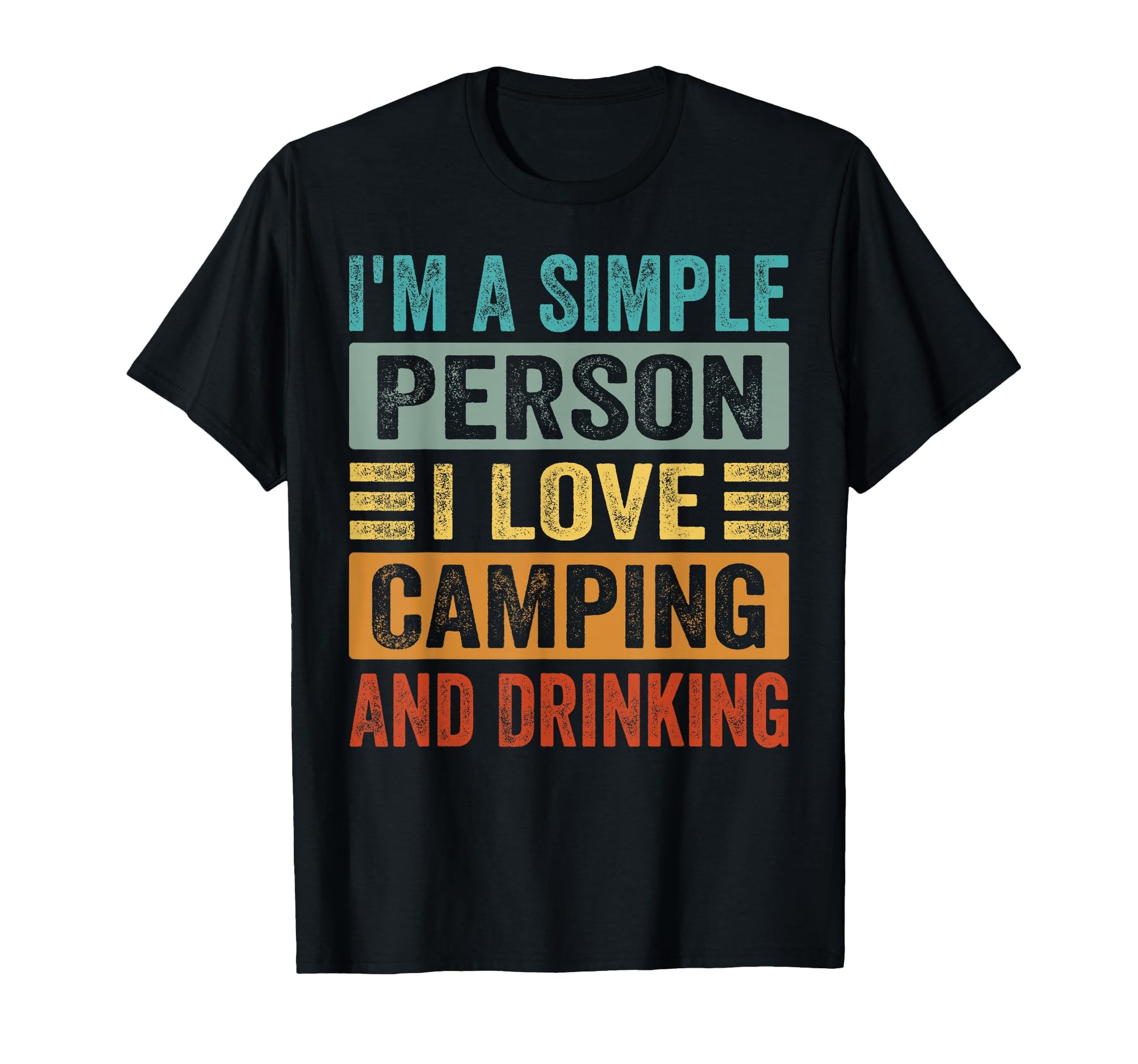 Im Simple Person I Love Camping And T-Shirt - Aesthetic Graphic Men Women - T-Shirt, Sweatshirt, Hoodie