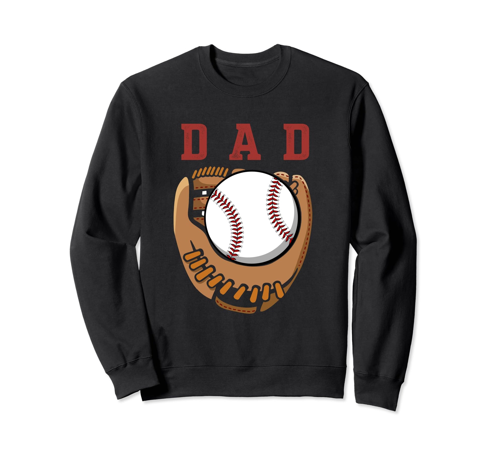 Baseball Dad Sport Daddy Birthday Sweatshirt - Fun Novelty Design Unisex - T-Shirt, Sweatshirt, Hoodie