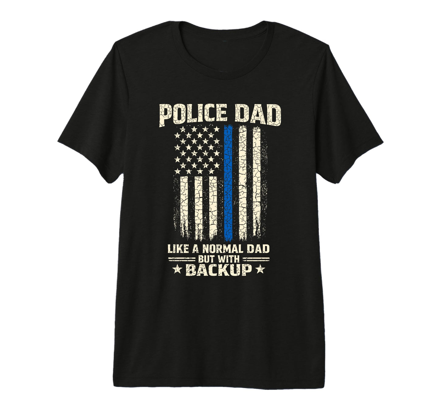 Mens Police Dad Like Normal Dad But T-Shirt - Streetwear Style Unisex - T-Shirt, Sweatshirt, Hoodie