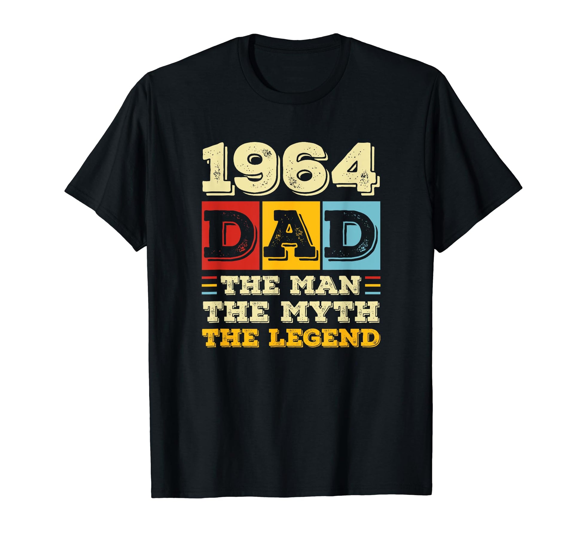 Birthday 1964 Dad Myth Legend T-Shirt - Novelty Apparel for Adults - T-Shirt, Sweatshirt, Hoodie