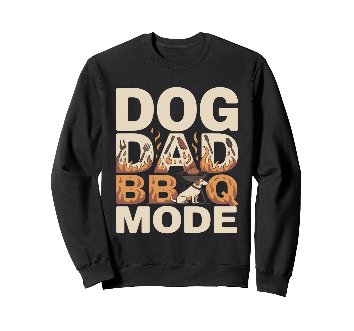 Dog Dad Bbq Mode Funny Backyard Sweatshirt - Custom Art Print Men Women - T-Shirt, Sweatshirt, Hoodie