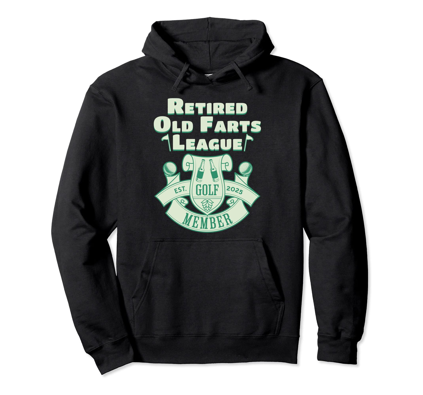 Mens Golf Retirement 2025 Retired Old Hoodie - Minimalist Print Men Women - T-Shirt, Sweatshirt, Hoodie