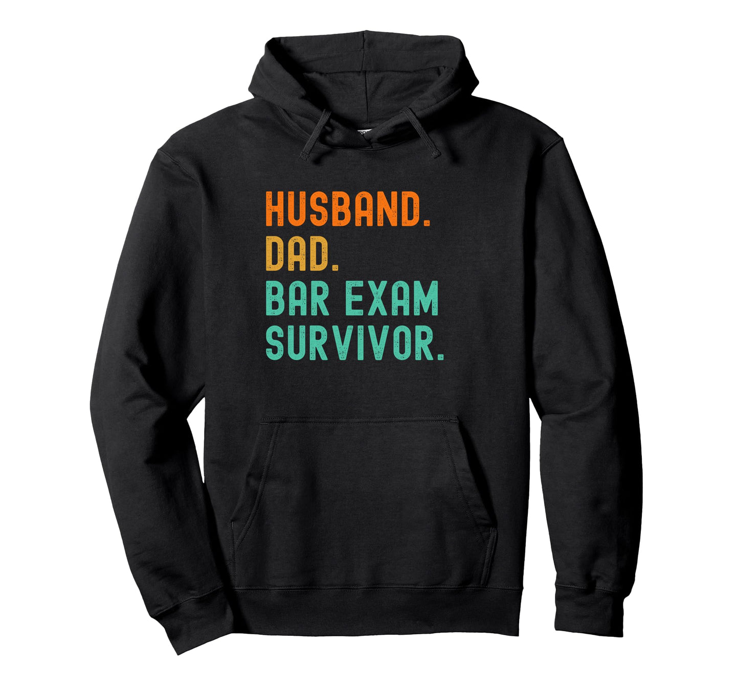 Bar Exam Survivor T Shirts Dad T-Shirt - Minimalist Print Unisex - T-Shirt, Sweatshirt, Hoodie