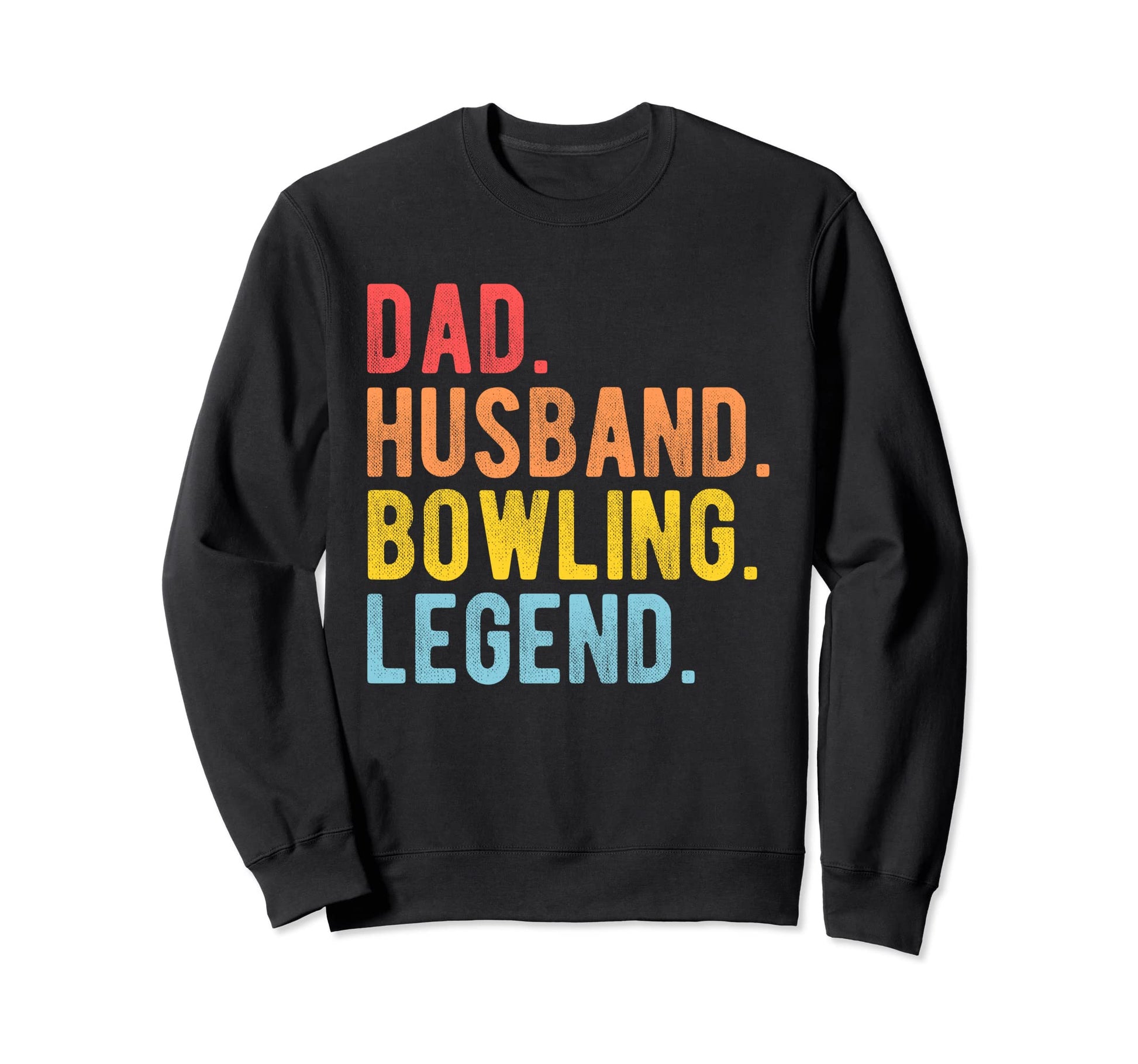 Dad Husband Bowling Legend Cooking Sweatshirt - Unique Graphic for Adults - T-Shirt, Sweatshirt, Hoodie